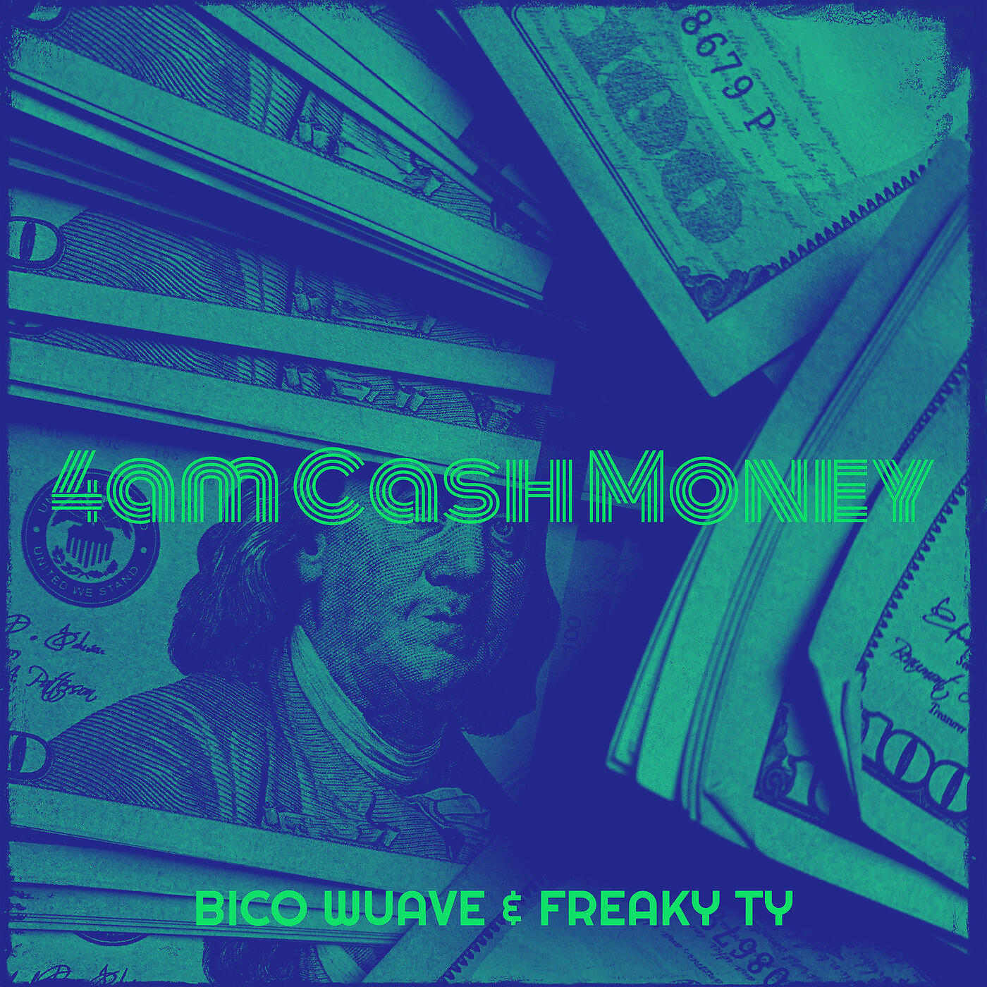 Bico Wuave - 4am Cash Money