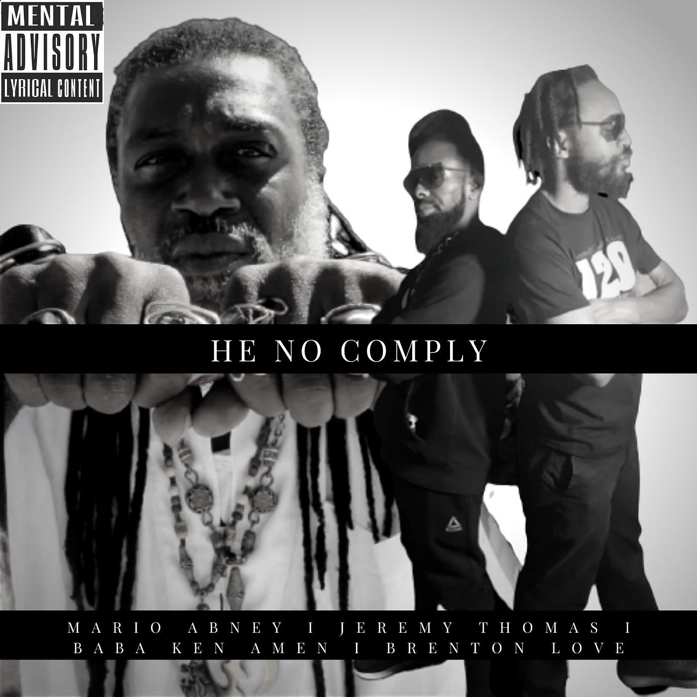 Постер альбома He No Comply