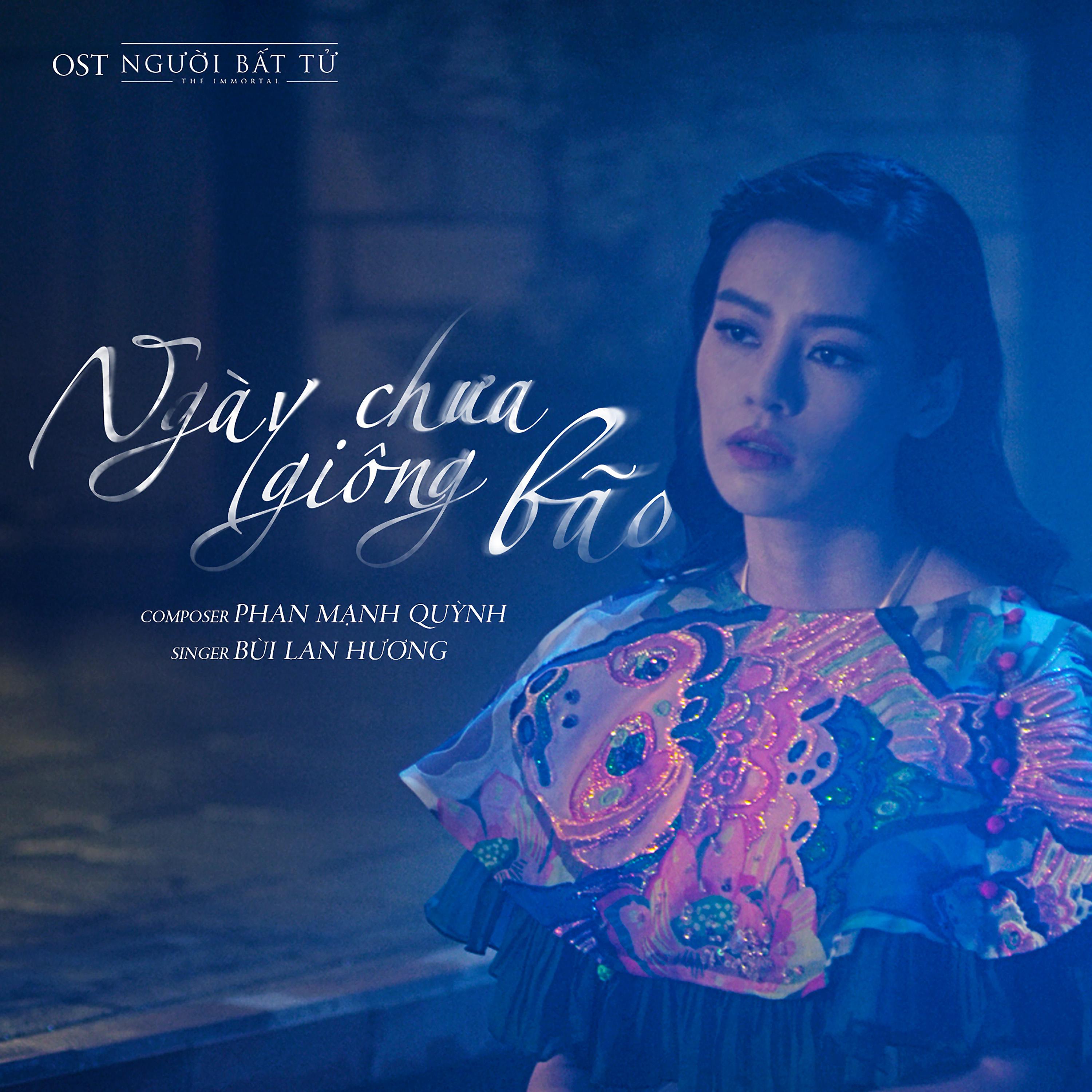 Постер альбома Ngày Chưa Giông Bão (Theme Song From "Người Bất Tử")