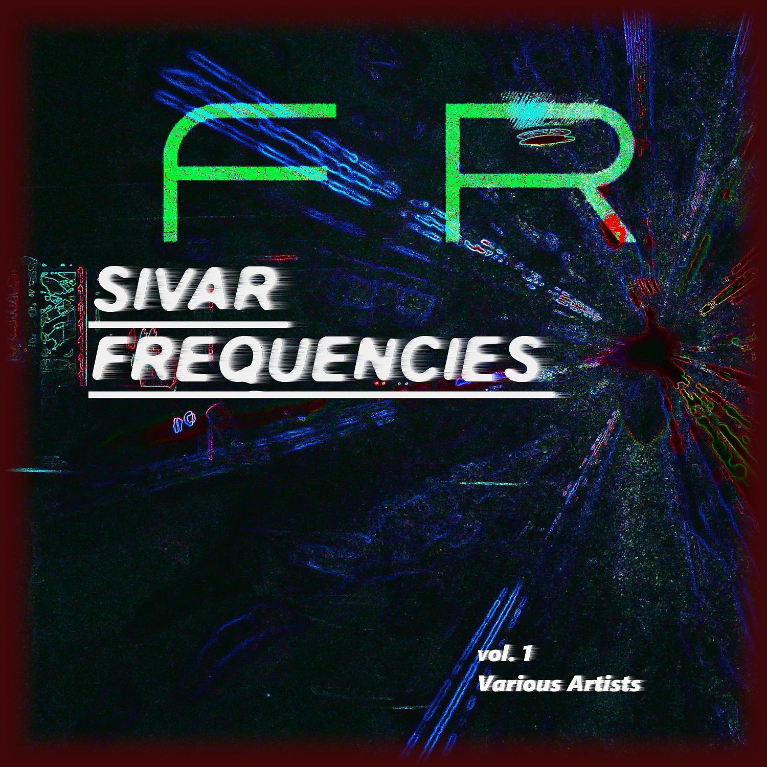 Постер альбома Sivar Frequencies
