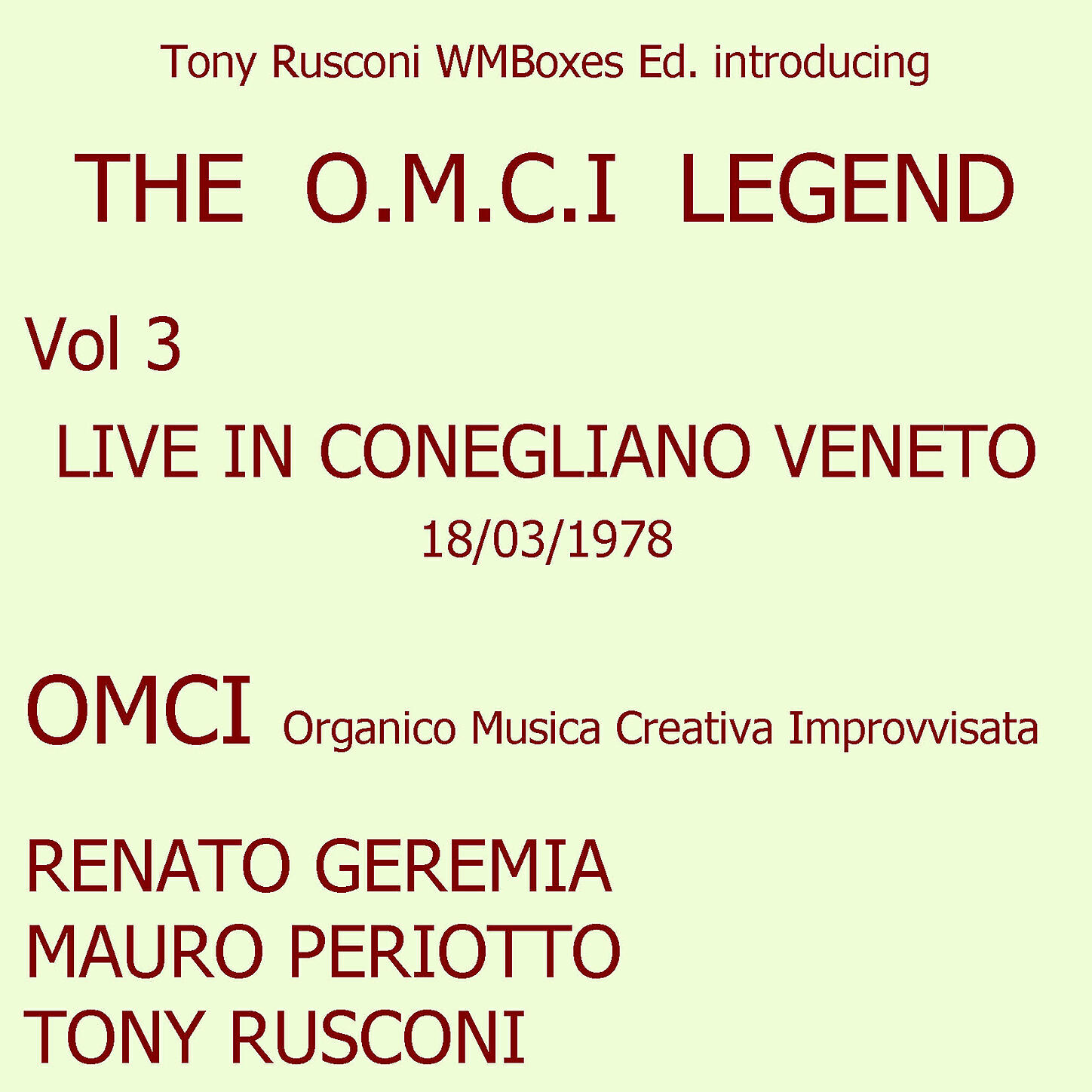 O.M.C.I. Organico Musica Creativa Improvvisata (Renato Geremia - Circolo tre