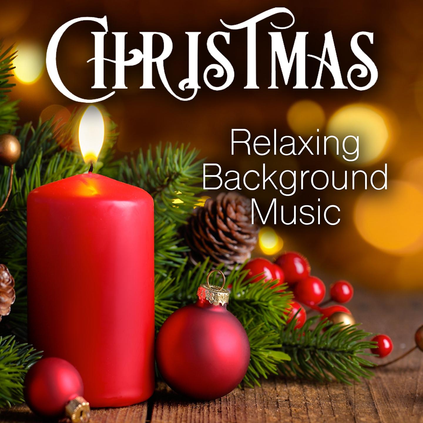 Постер альбома Christmas Relaxing Background Music