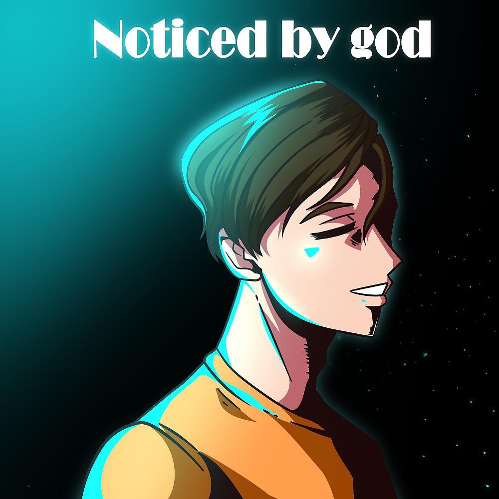 Постер альбома Noticed by god