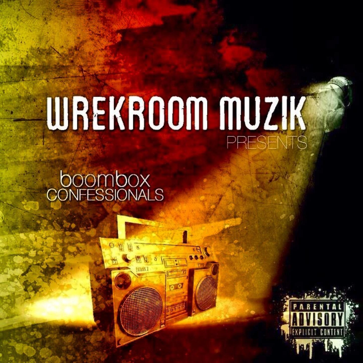 Wrekroom Muzik - Hustle Hard feat. Johnny 3 Rounds, Tommy Toe Tag & Debut