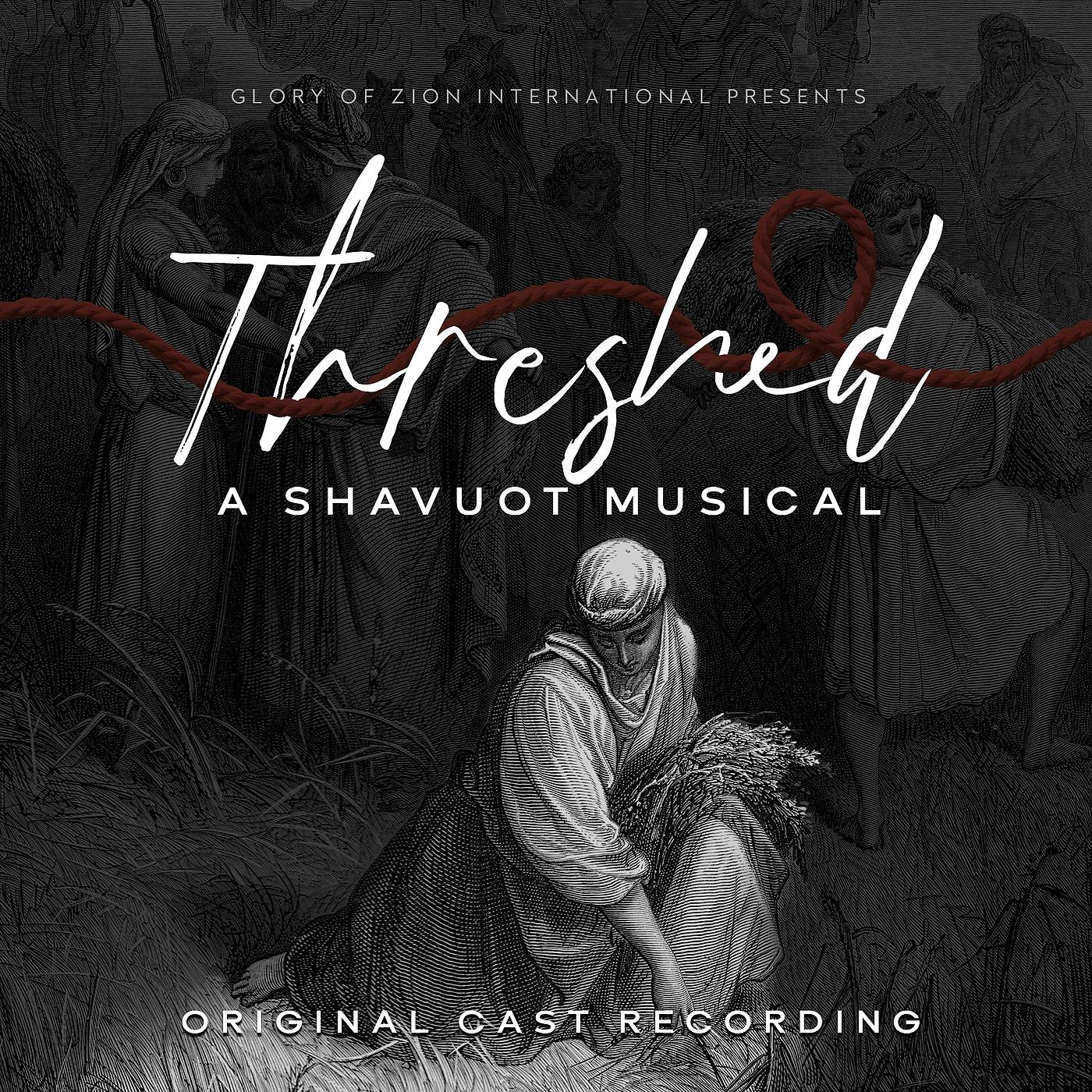 Постер альбома Threshed - A Shavuot Musical (Original Cast Recording)