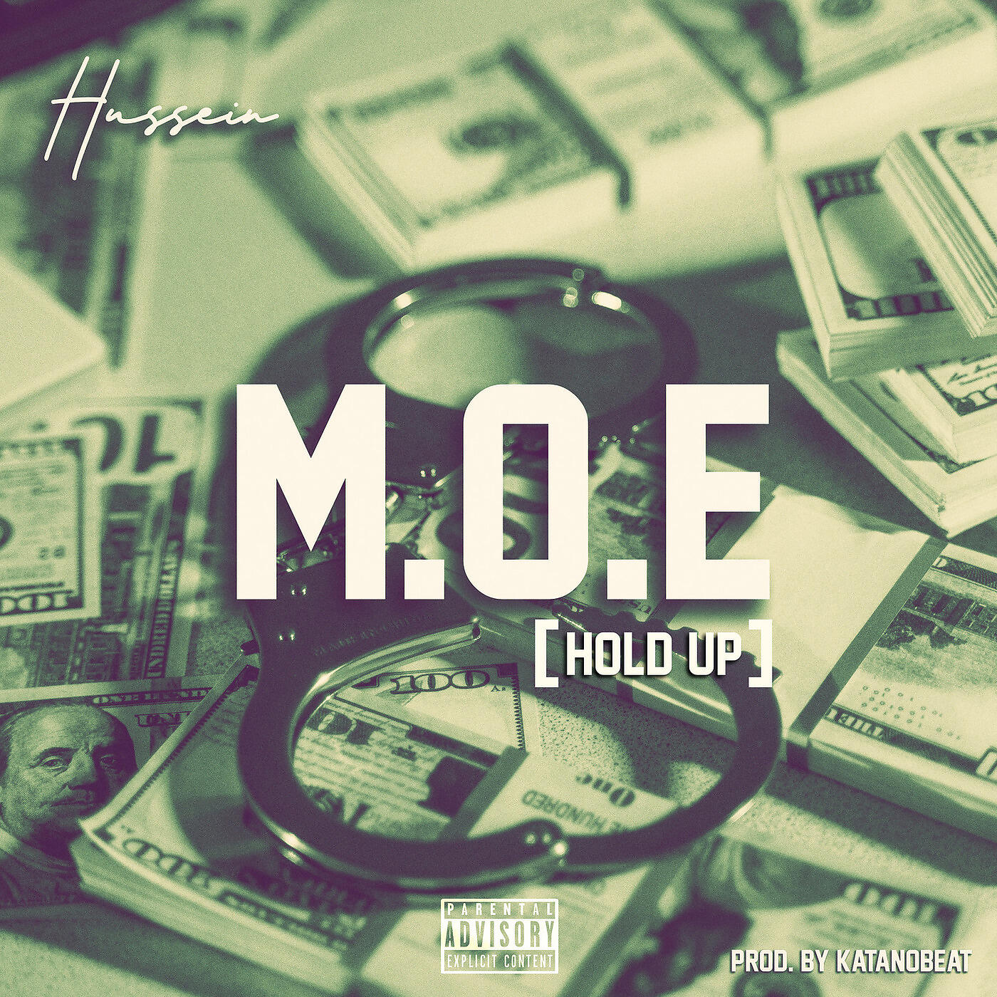 Hussein - M.O.E (Hold Up)