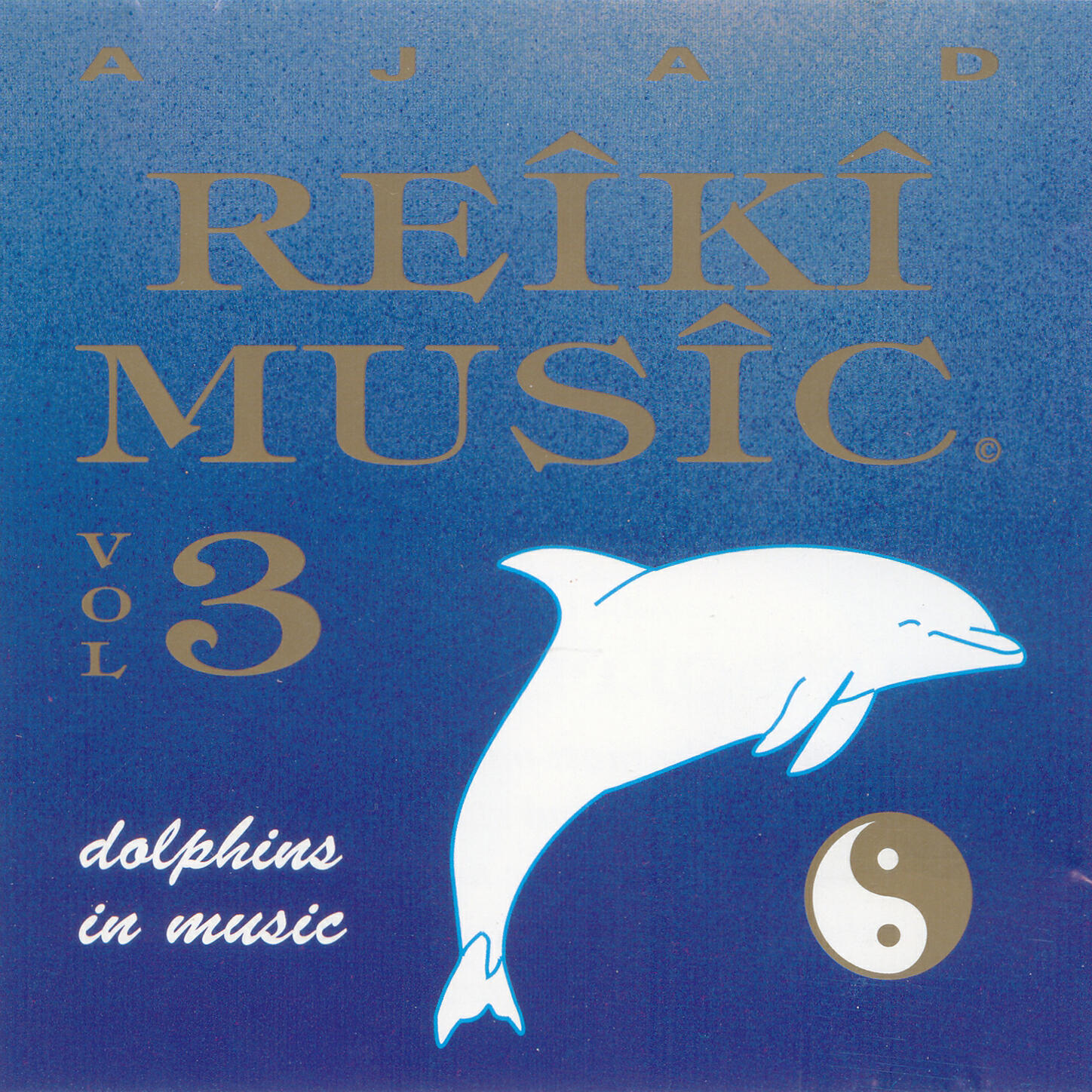 Ajad - Reiki Music Vol. 3