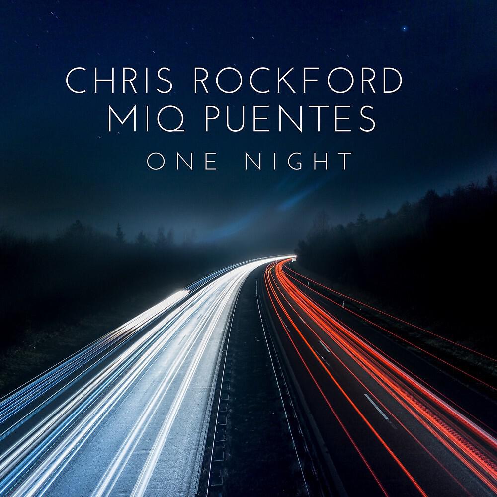Chris Rockford - One Night (Chris Rockford & Phil Dinner Edit)