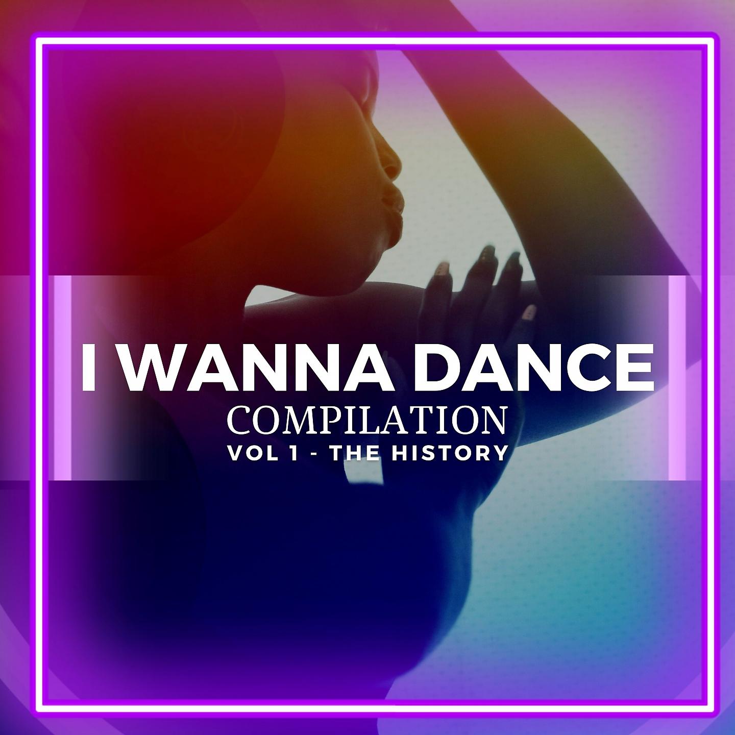 Постер альбома I WANNA DANCE - Compilation