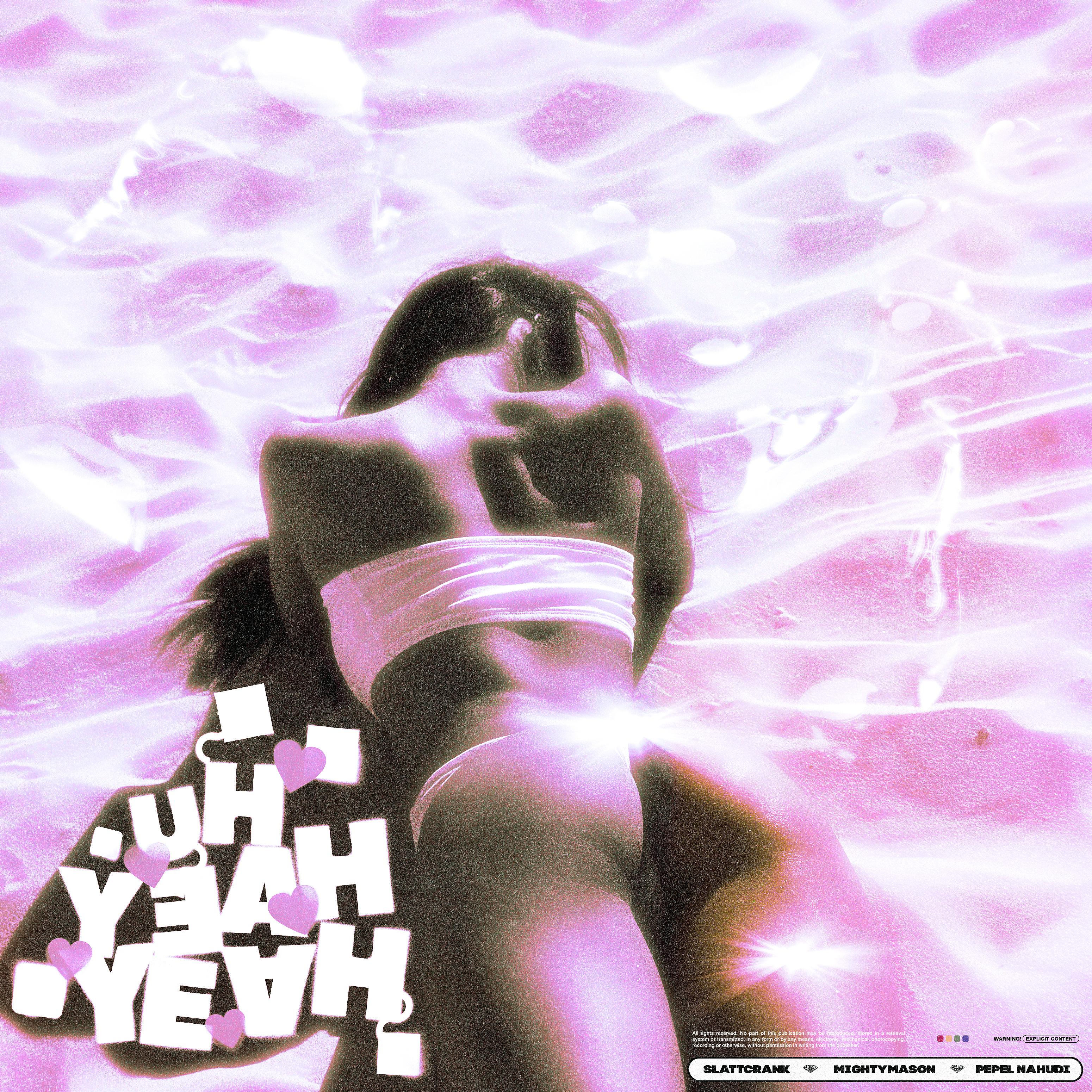 Постер альбома UH YEAH YEAH [prod. by Грёзы]