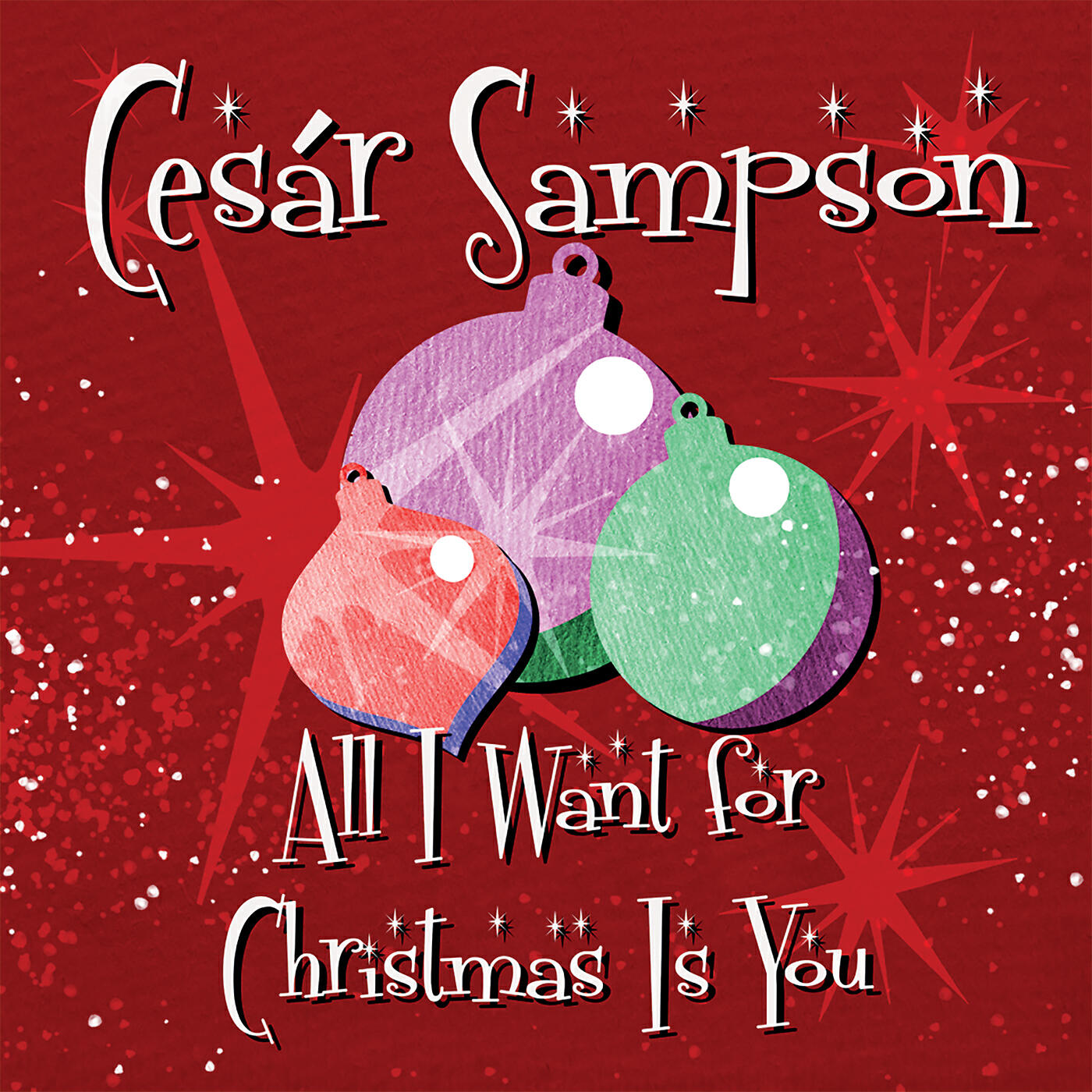 Cesár Sampson - All I Want For Christmas Is You