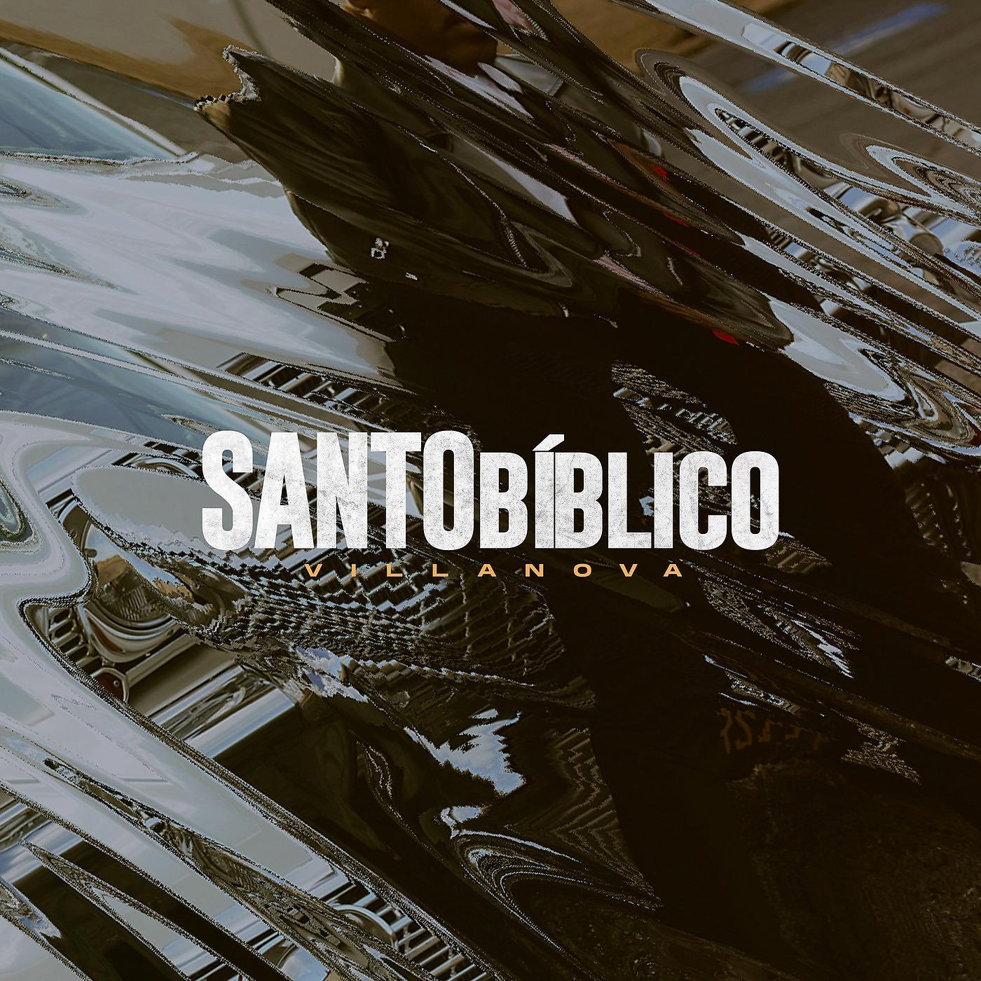Постер альбома Santo Bíblico