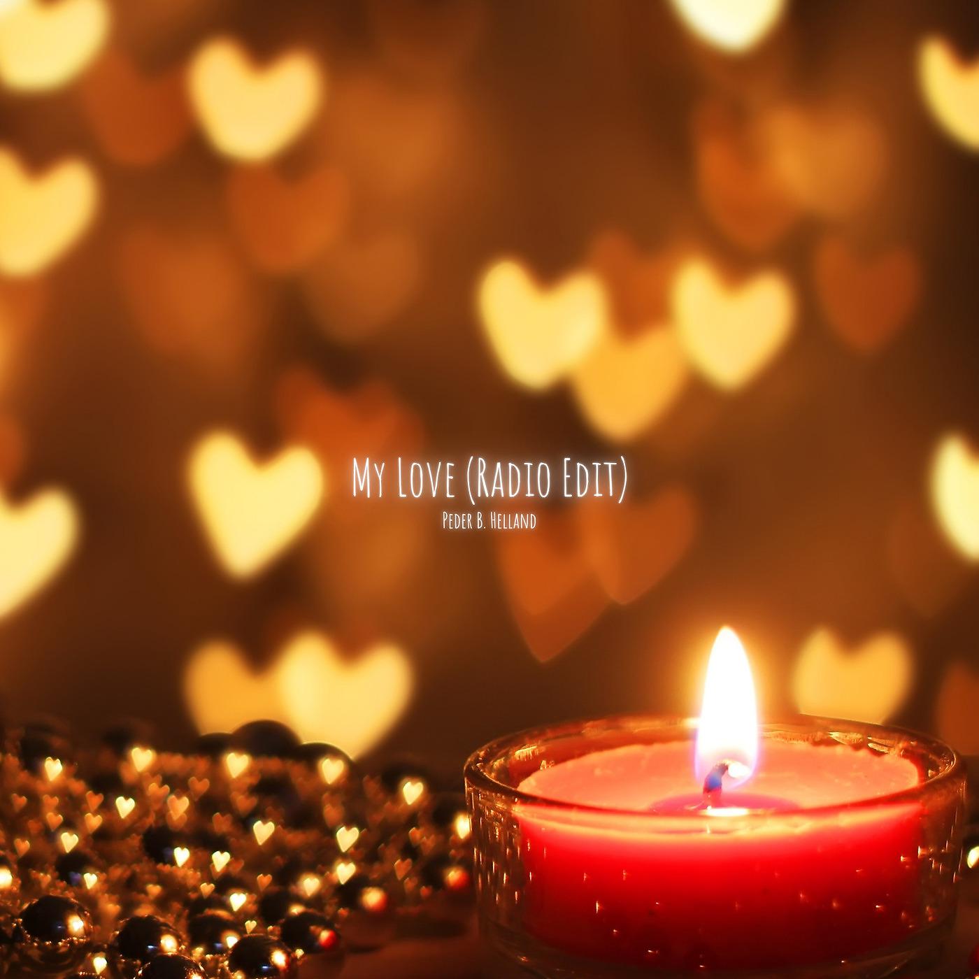 Постер альбома My Love (Radio Edit)