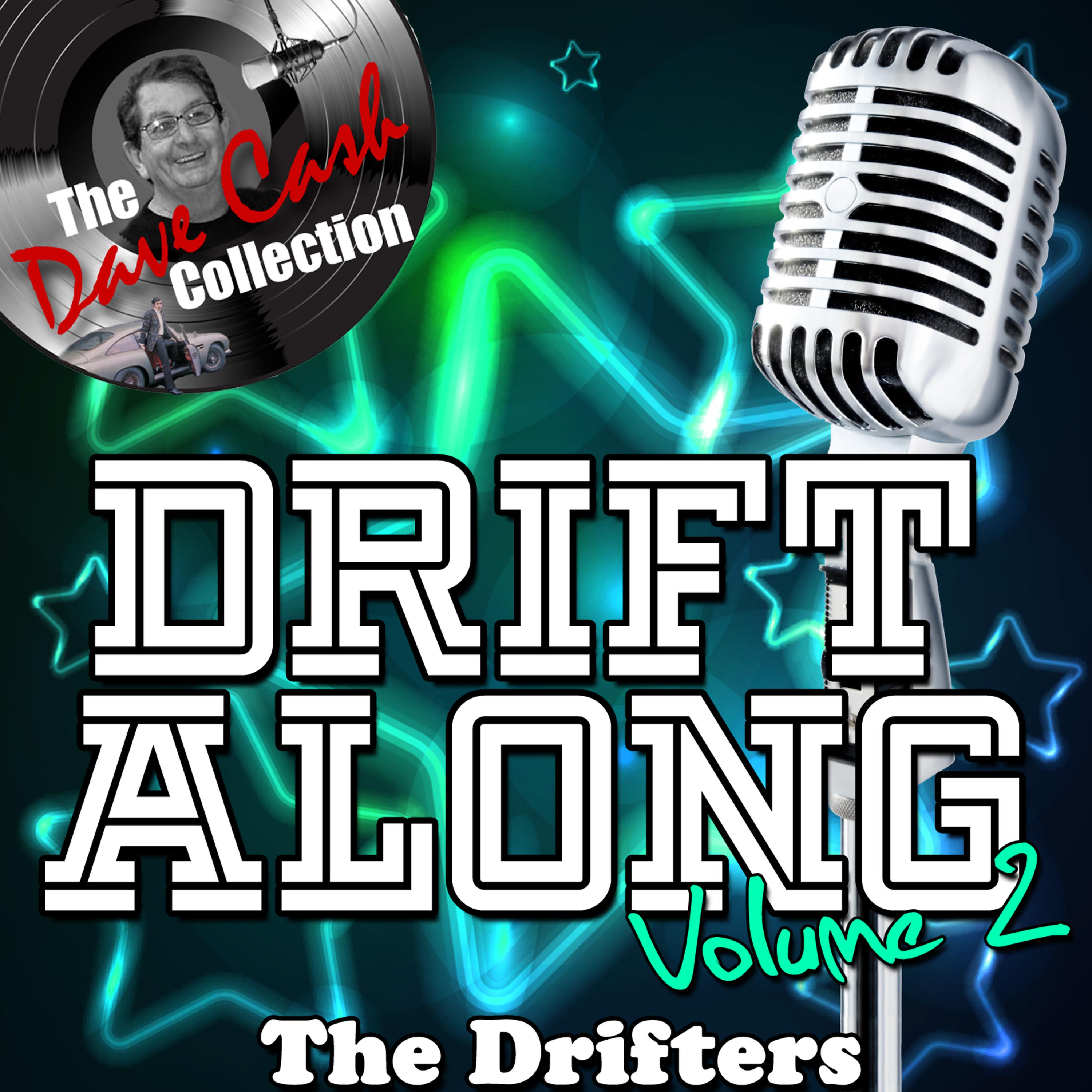 Постер альбома Drift Along Volume 2 - [The Dave Cash Collection]