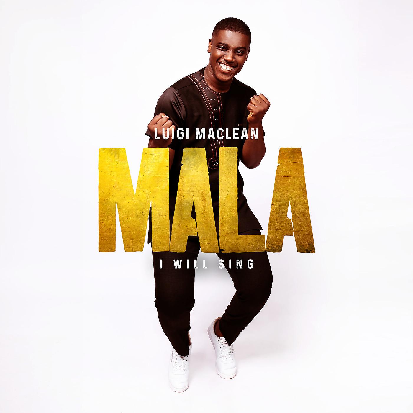 Постер альбома Mala (I Will Sing)