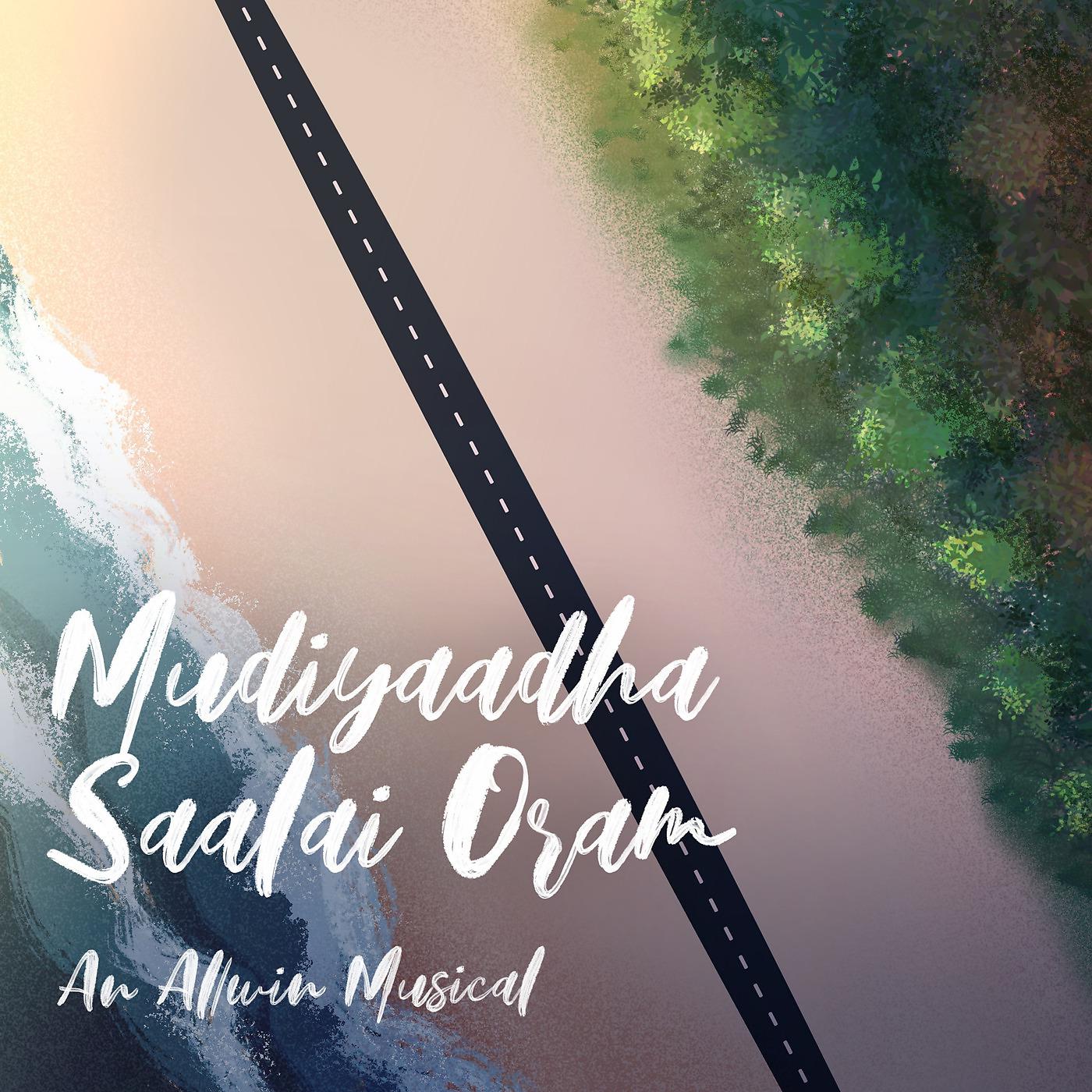 Постер альбома Mudiyaadha Saalai Oram