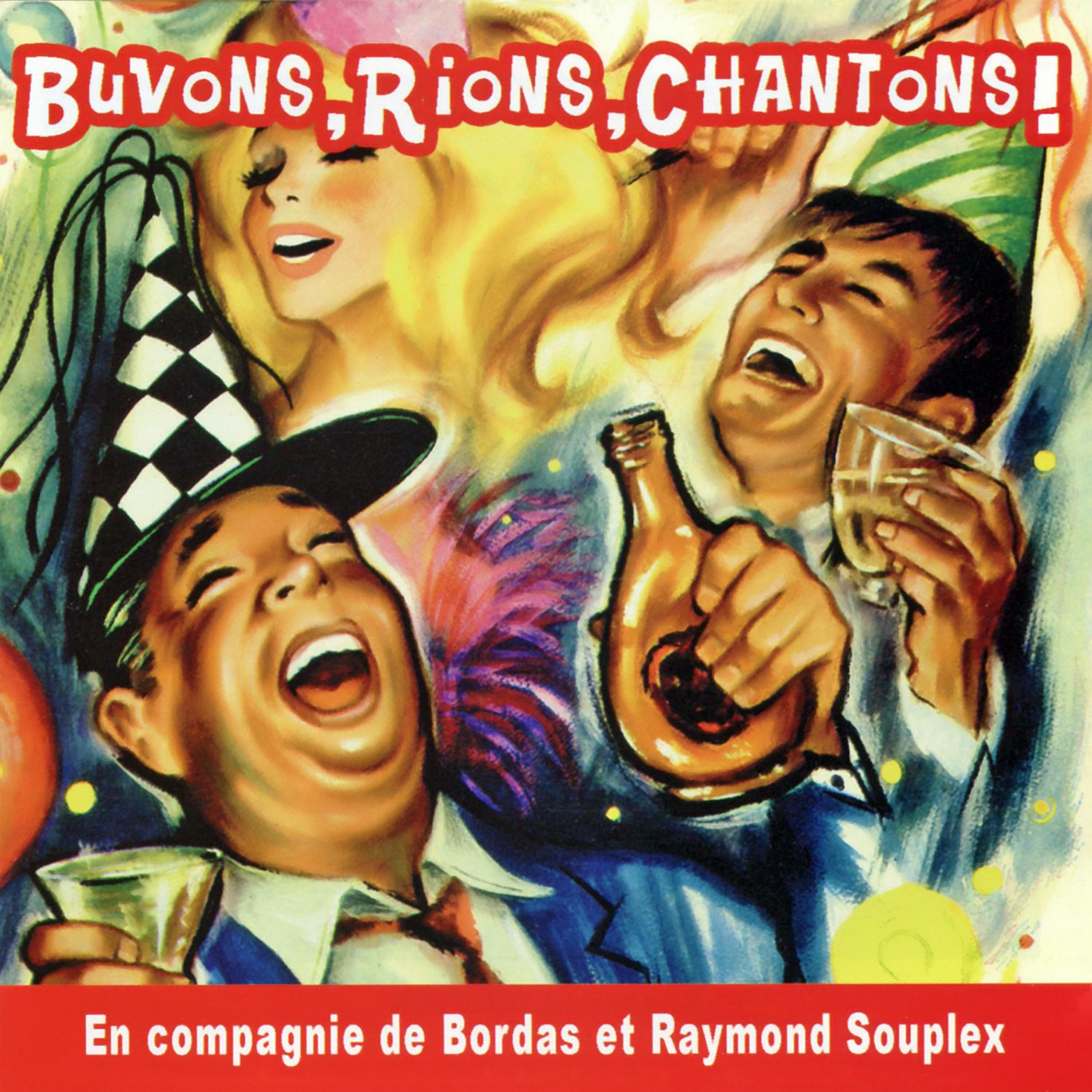 Постер альбома Buvons, rions, chantons !