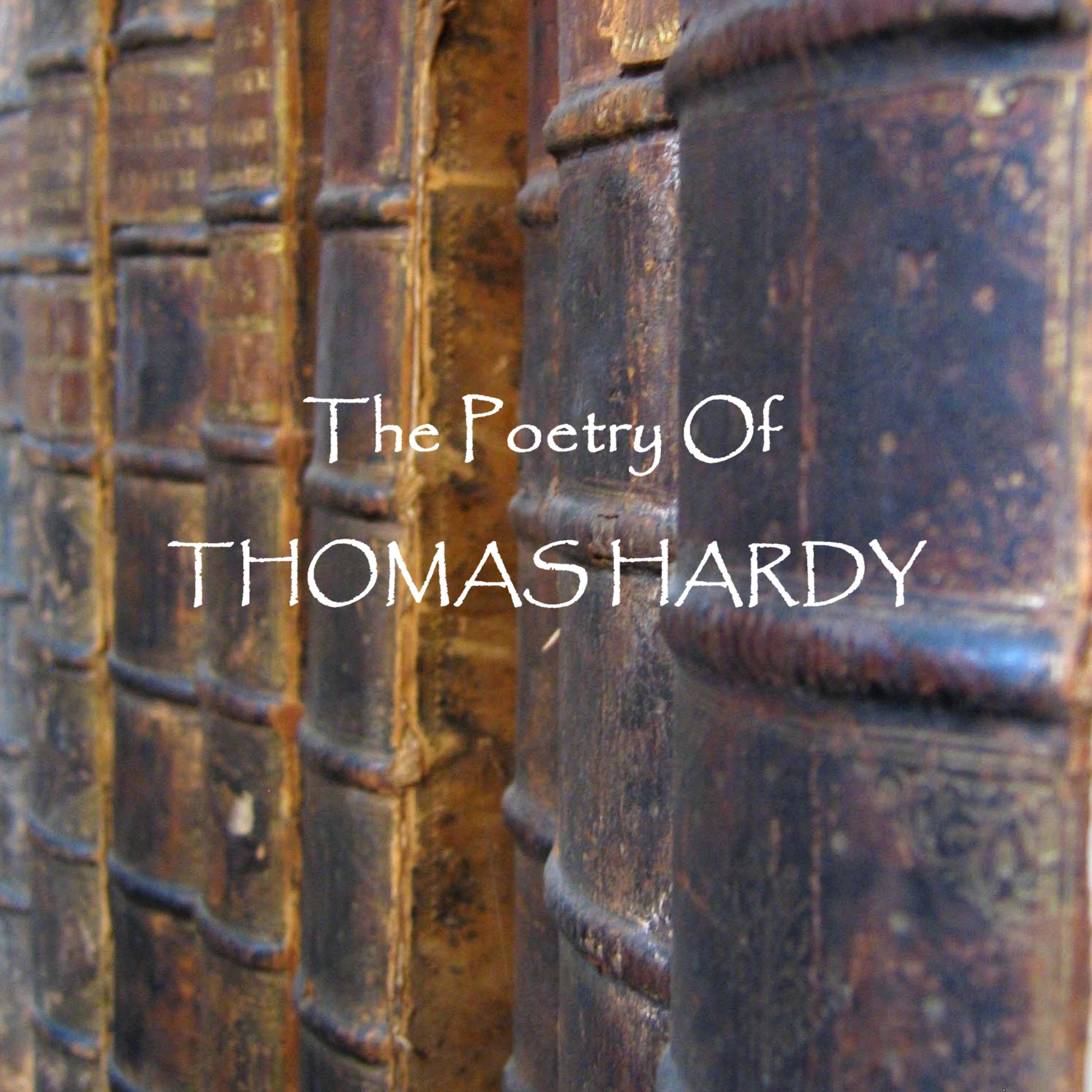 Постер альбома Thomas Hardy - The Poetry
