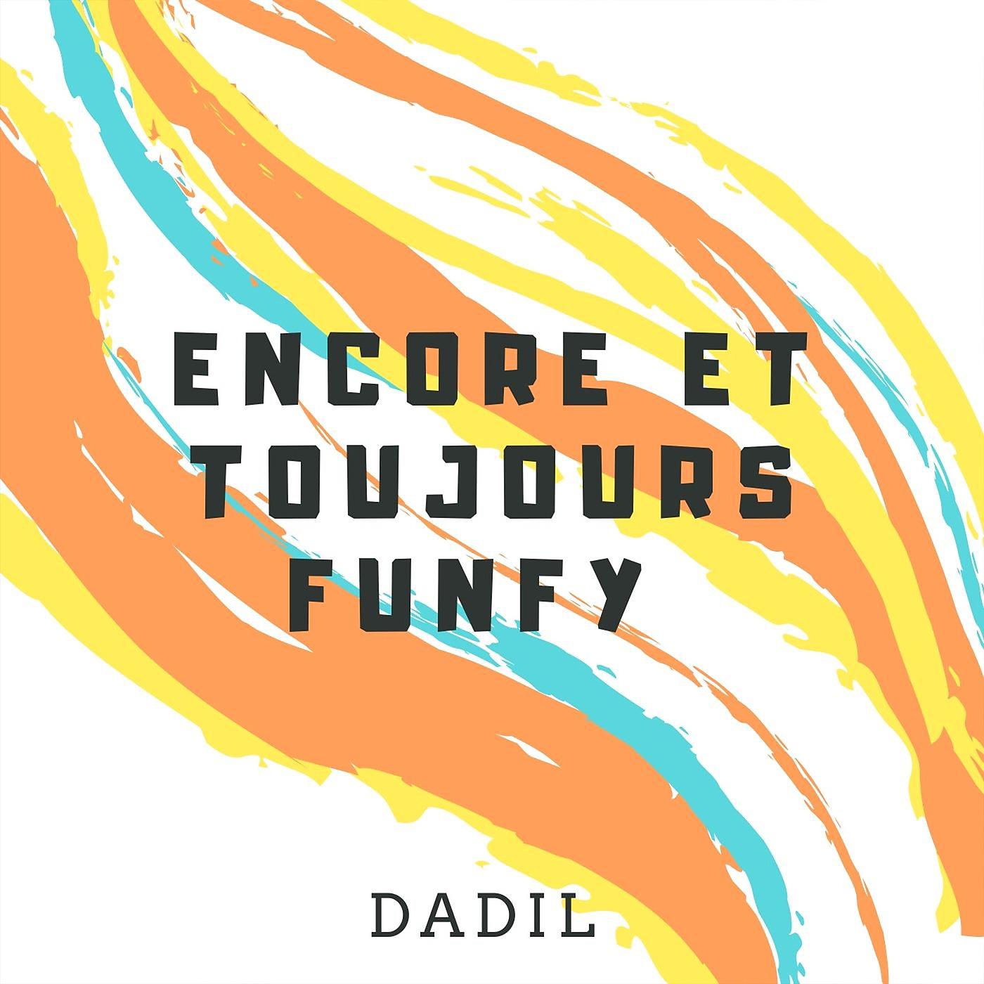Постер альбома Encore et toujours funky