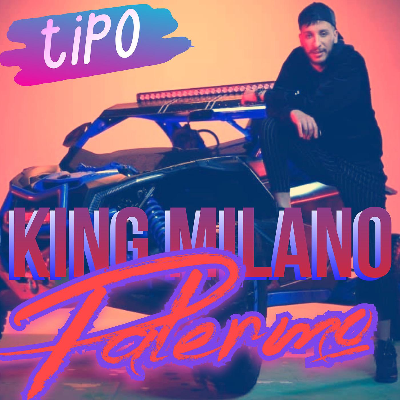 Постер альбома King Milano Palermo