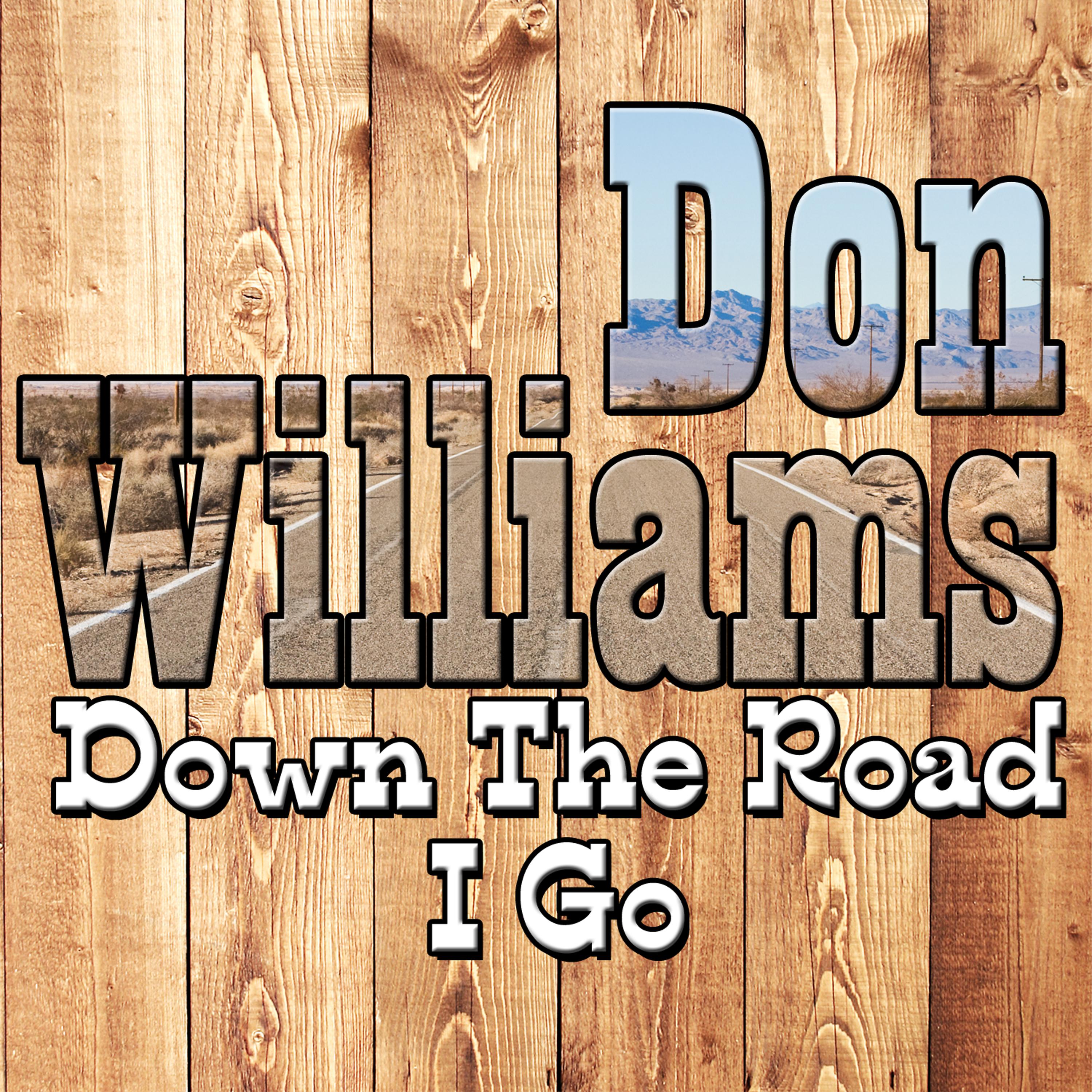 Постер альбома Down The Road I Go