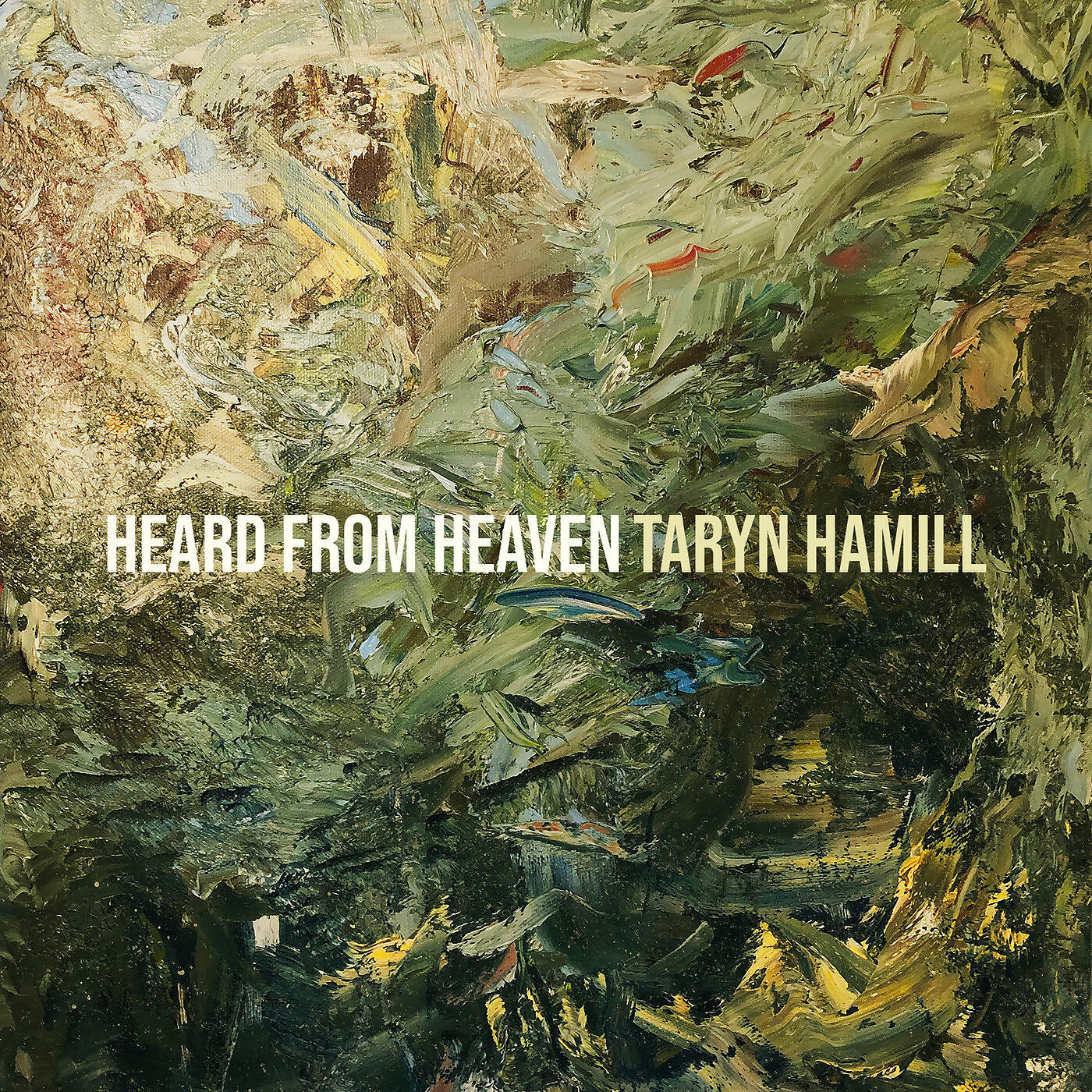 Taryn Hamill - Heard from Heaven