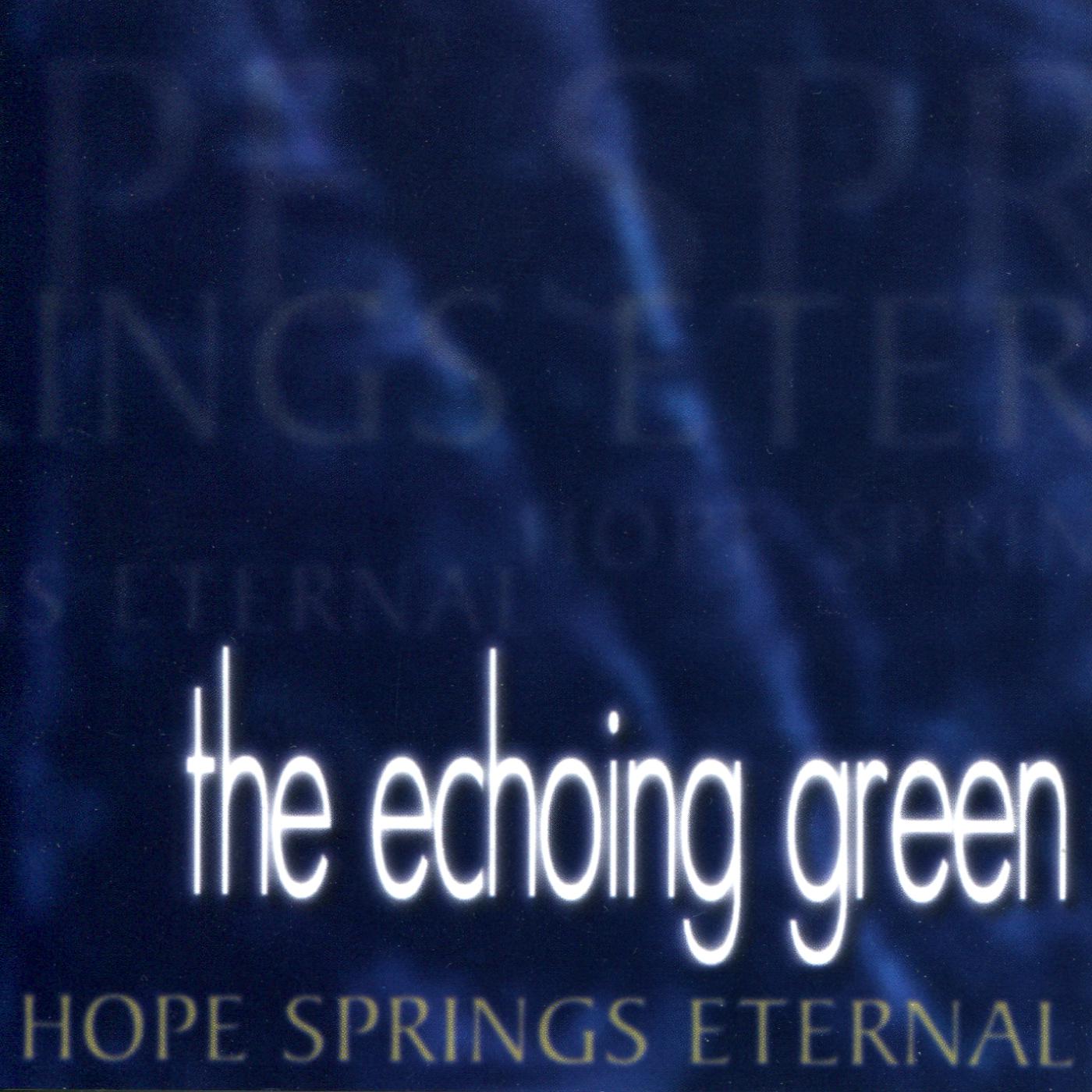 Постер альбома Hope Springs Eternal