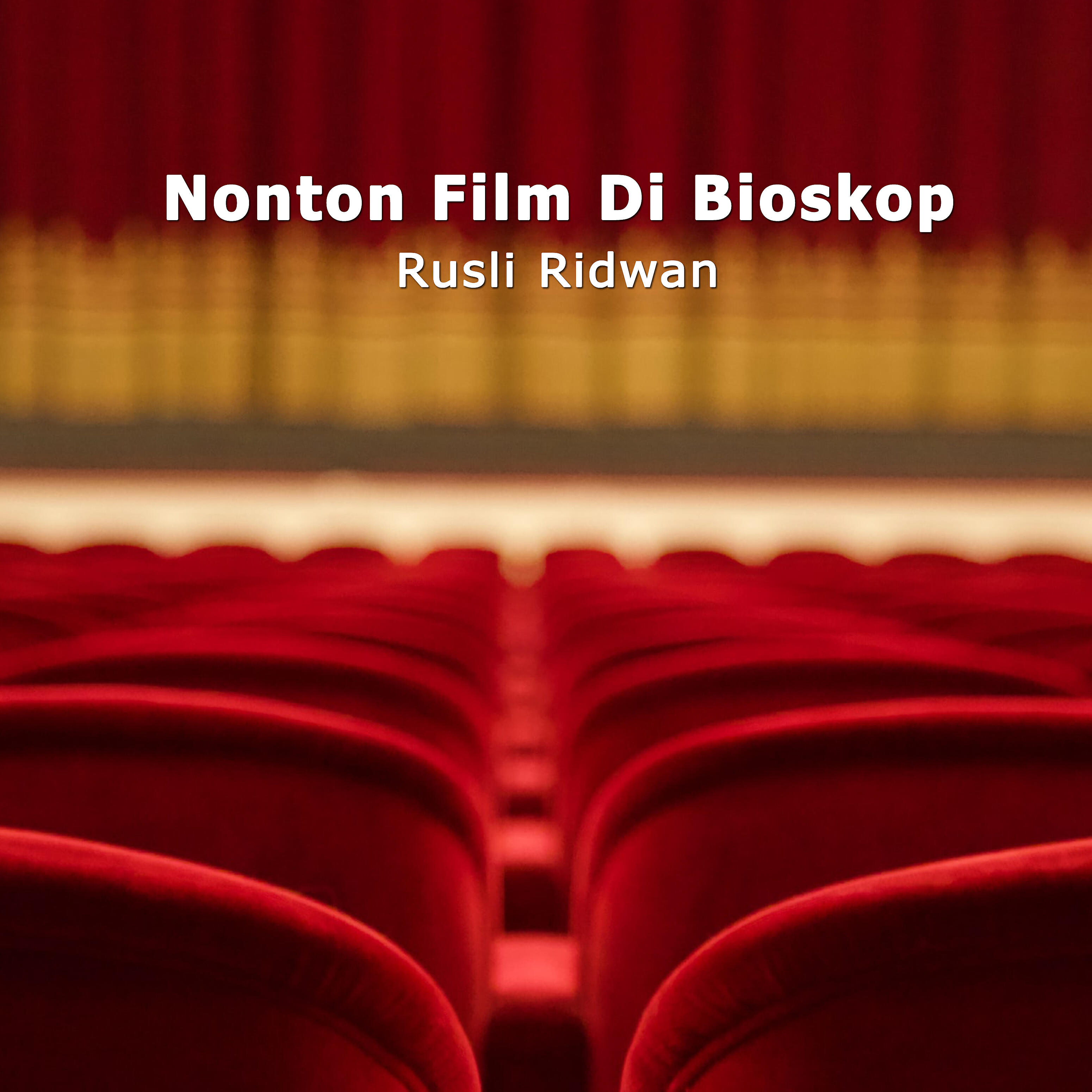 Rusli Ridwan - Nonton Film Di Bioskop
