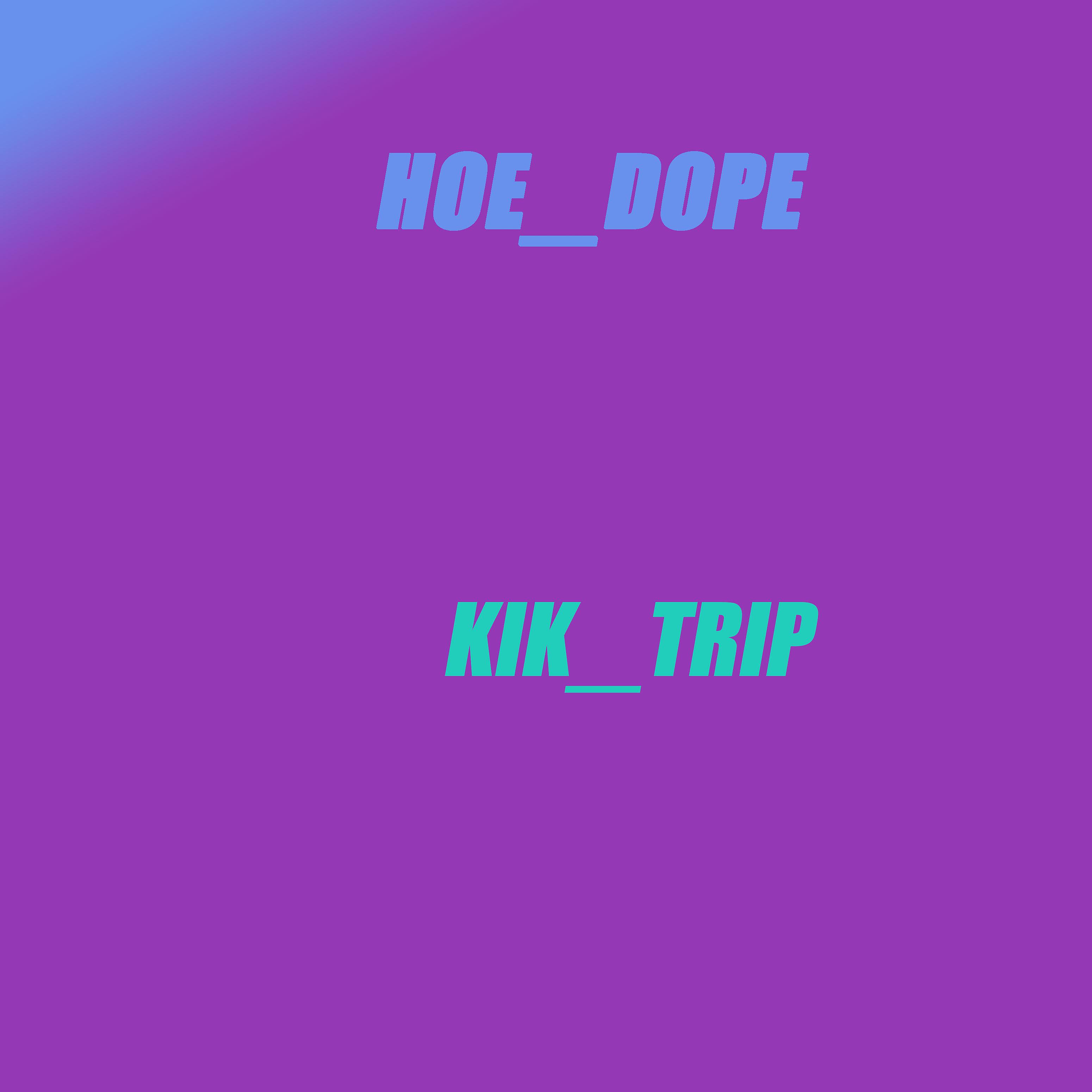 Постер альбома Hoe_dope