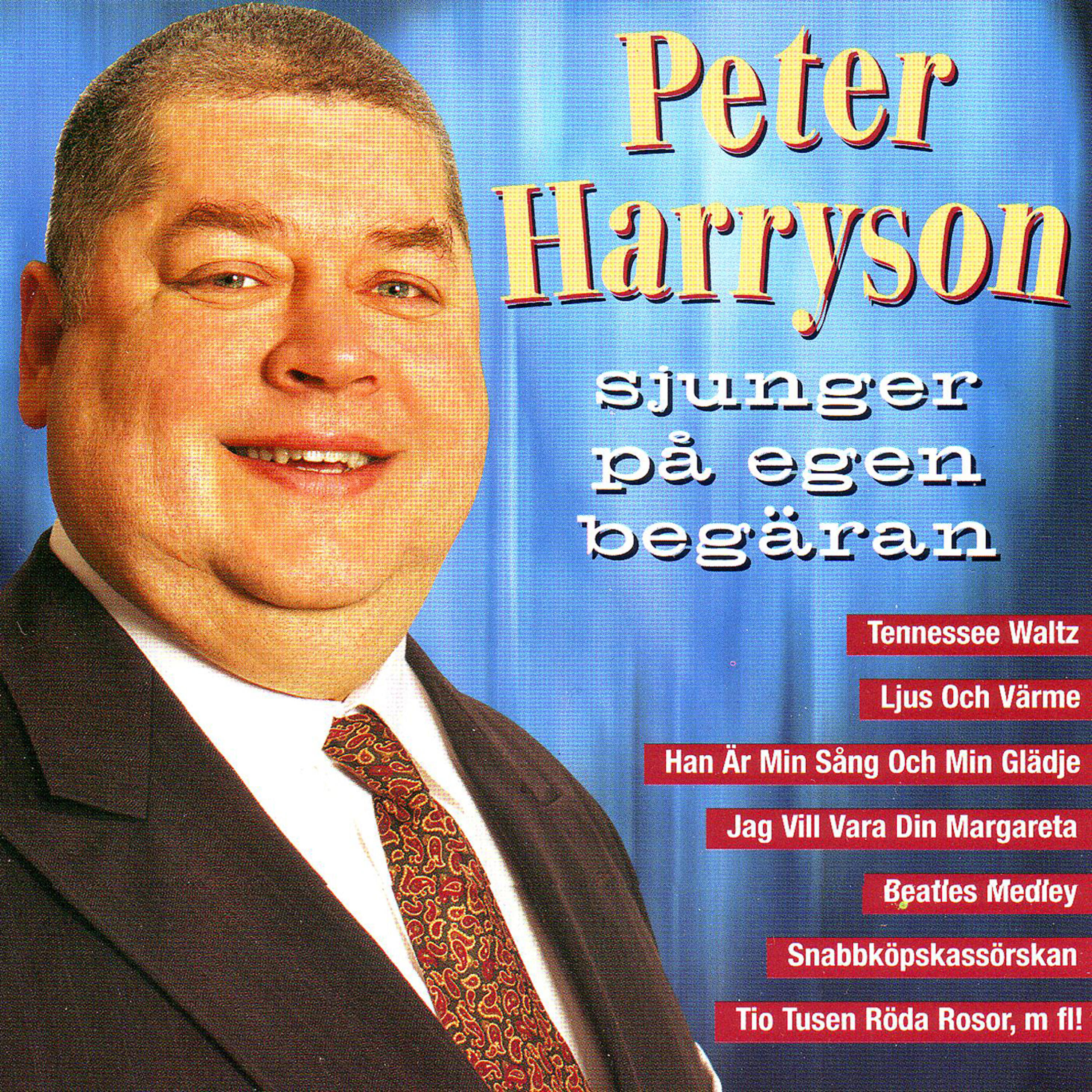 Peter Harryson - Han Är Min Sång Och Min Glädje