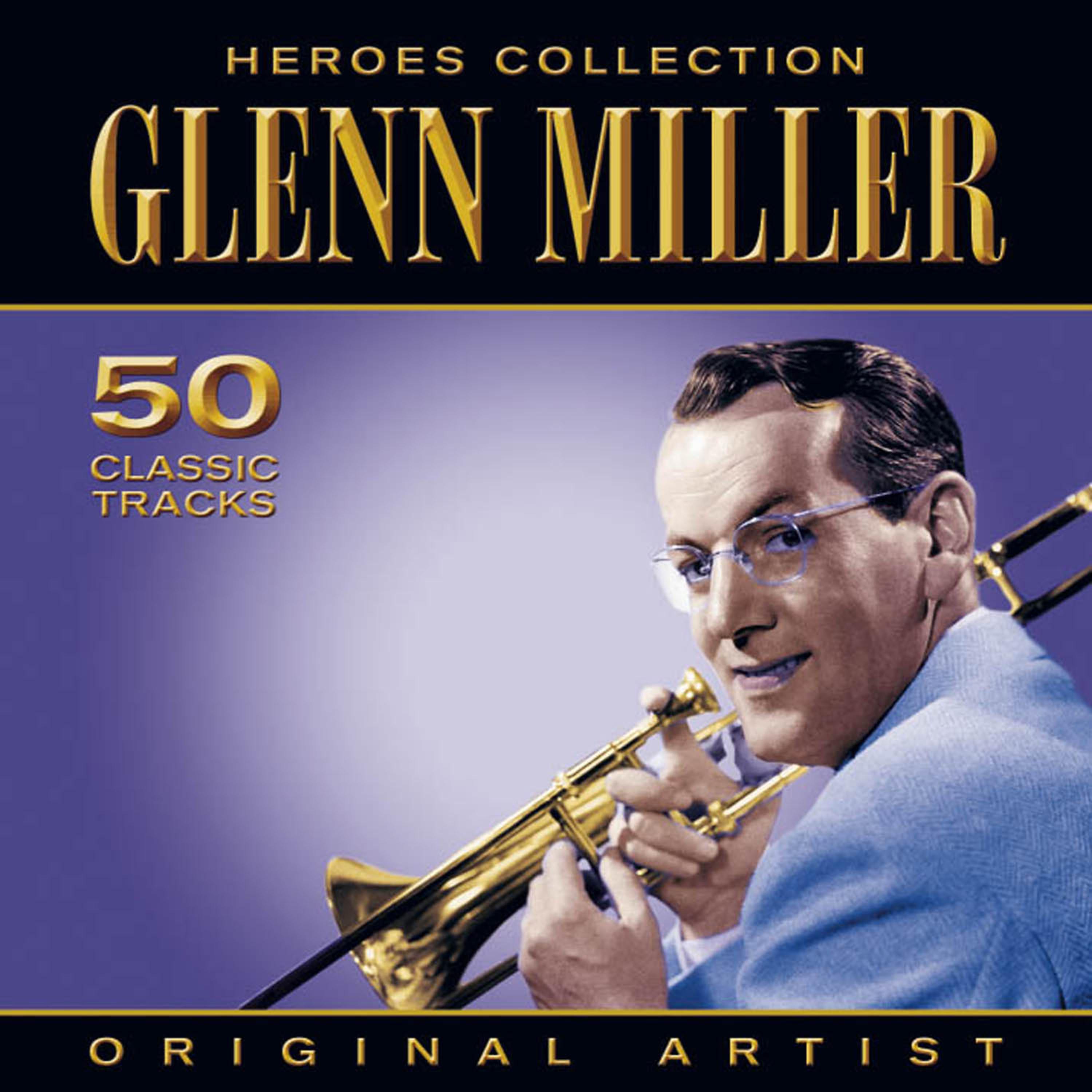 Постер альбома Heroes Collection - Glenn Miller