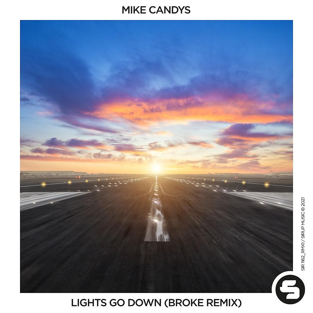 Постер альбома Lights Go Down (Broke Remix)