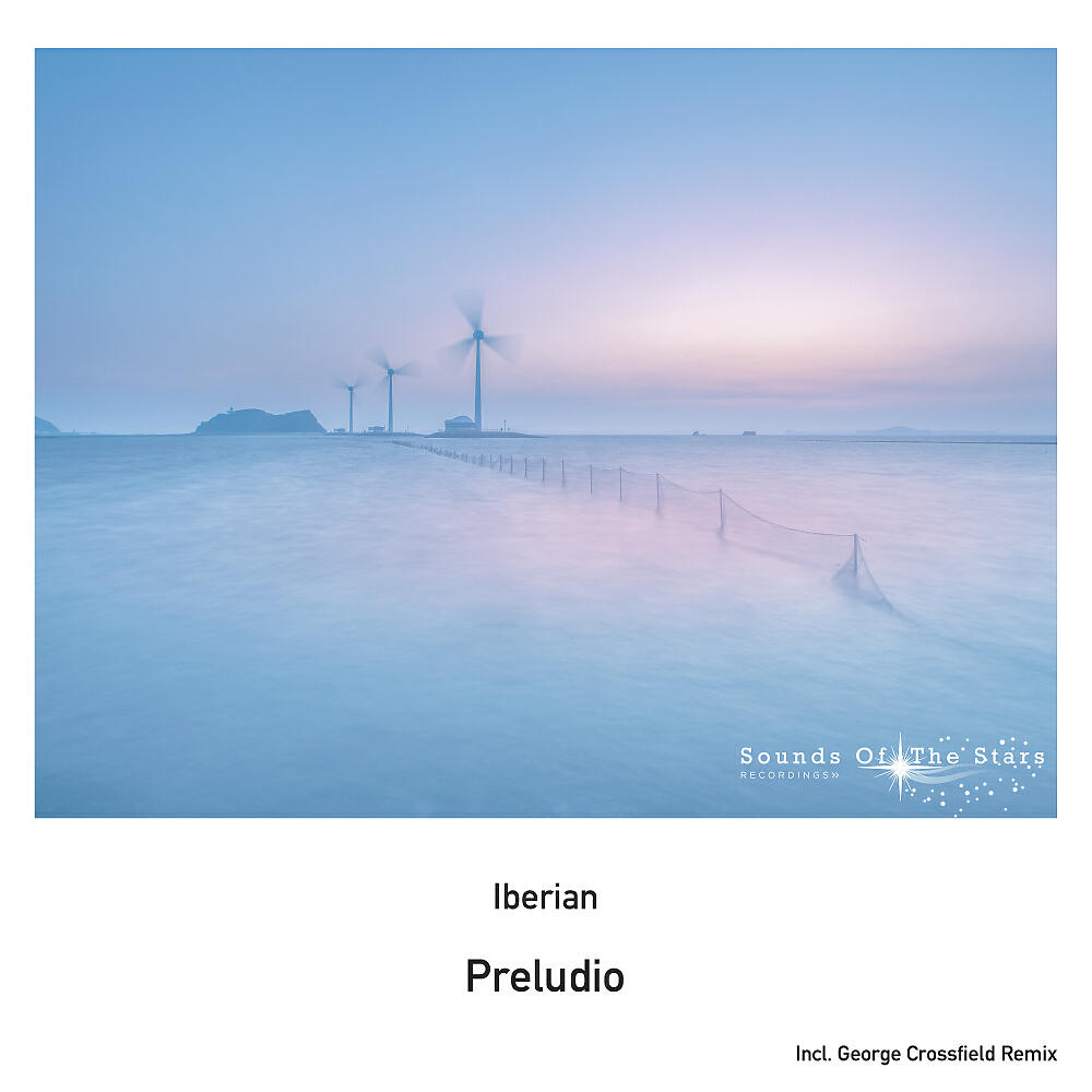Iberian - Preludio (George Crossfield Emotional Remix)