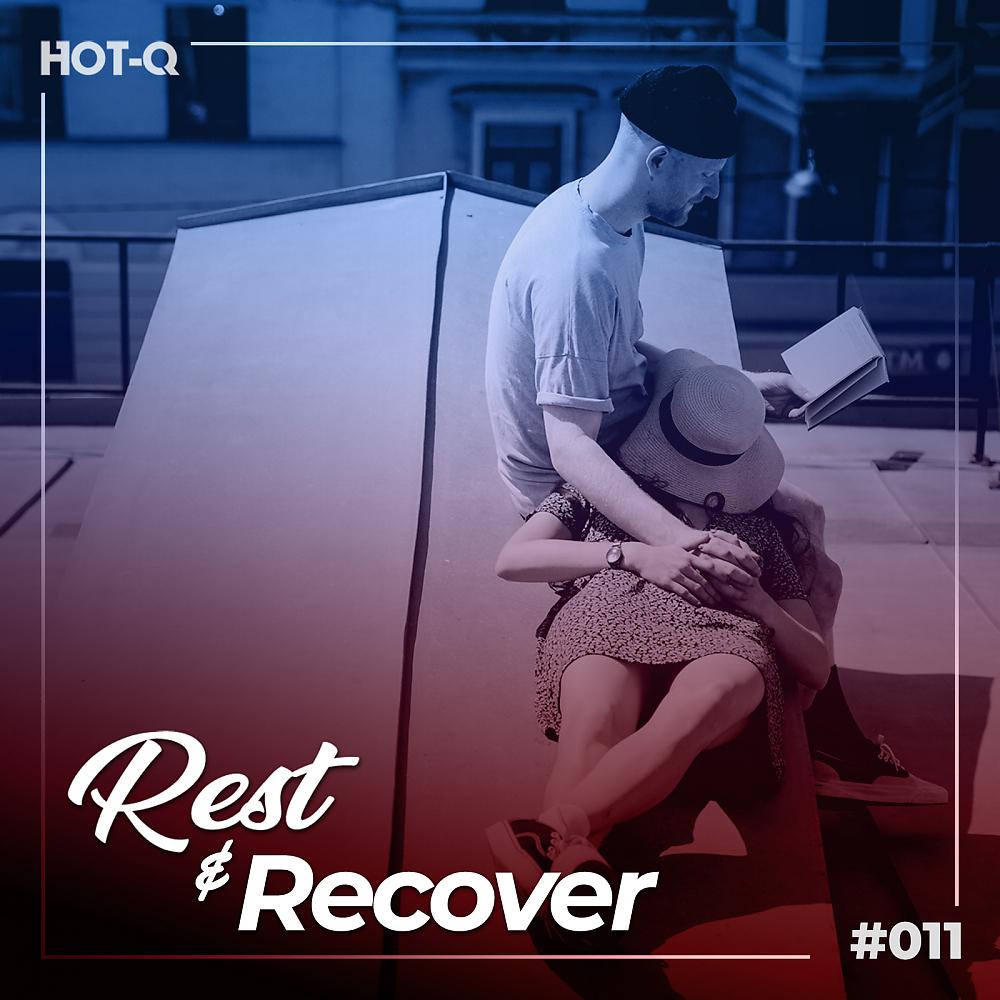 Постер альбома Rest & Recover 011