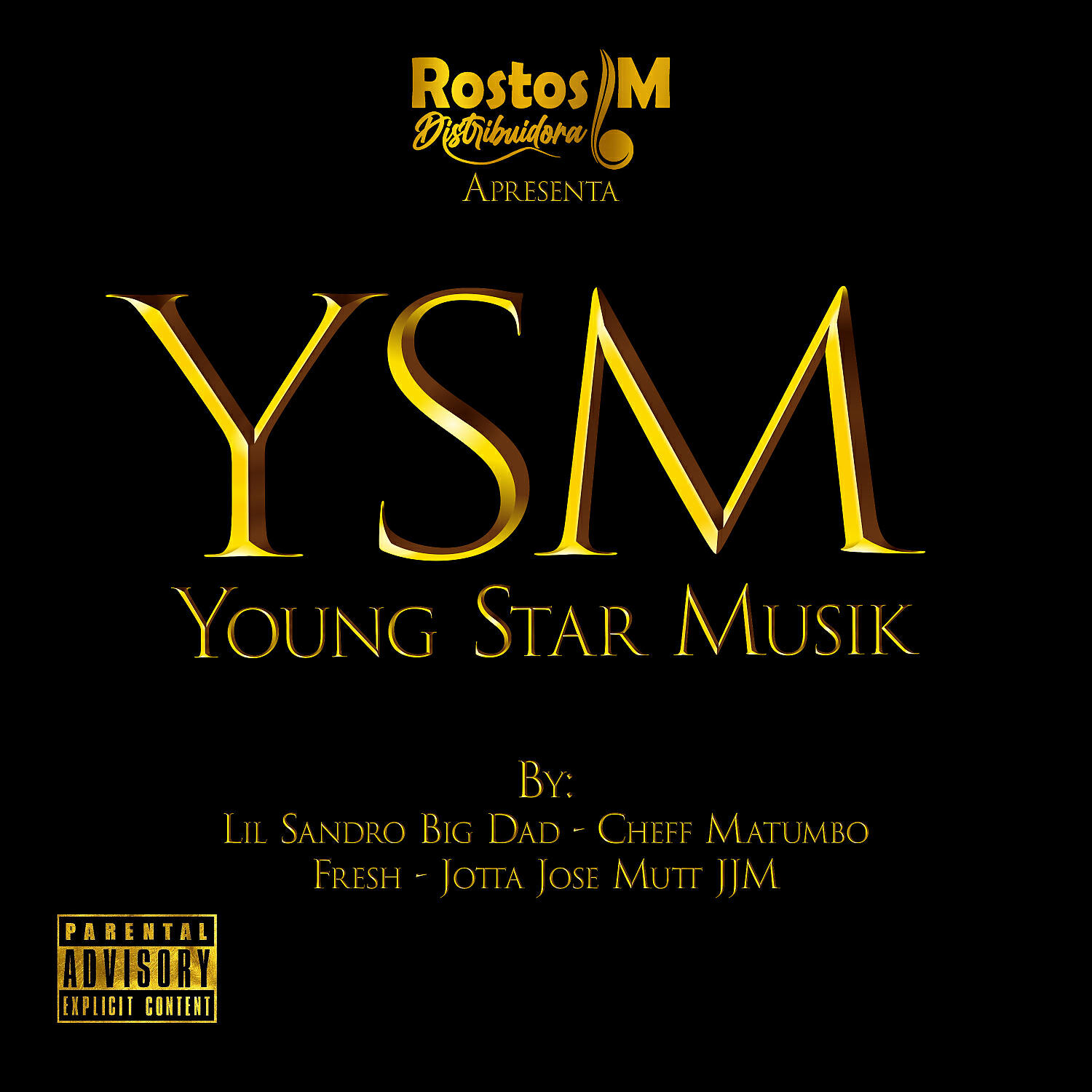 Young Star Musik YSM - Young Star Musik (feat. Jotta Jose Mutt JJM)