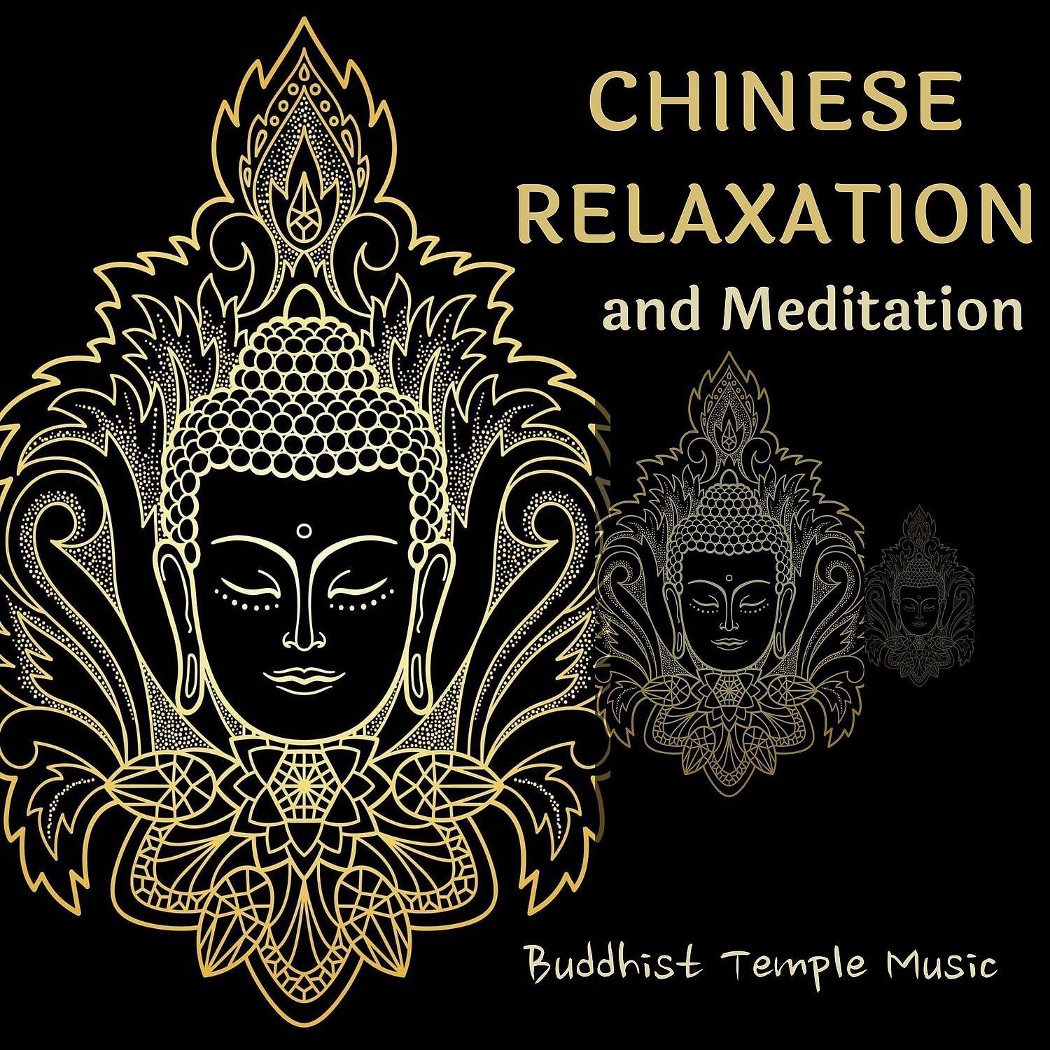 Постер альбома Buddhist Temple Music, Chinese Relaxation and Meditation