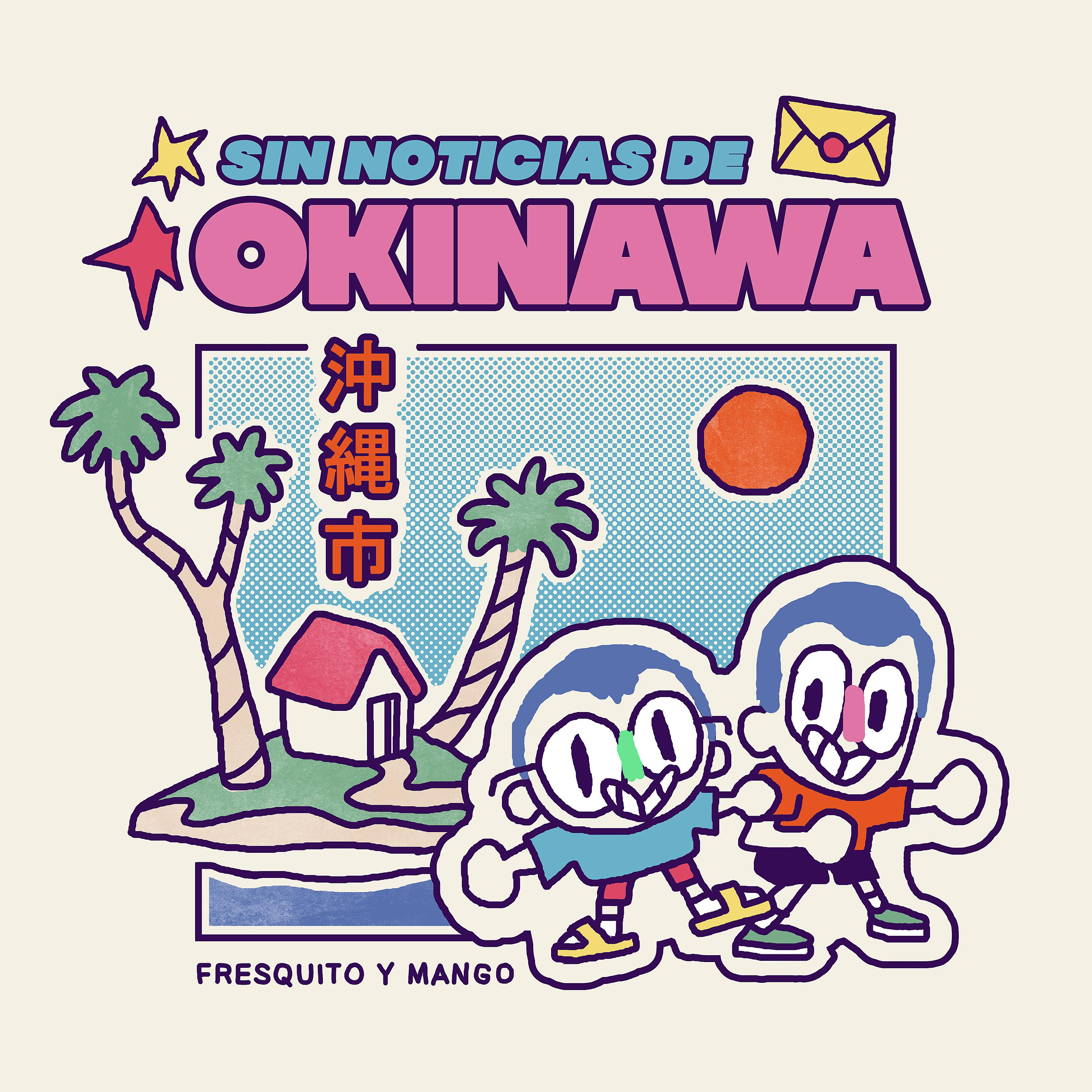 Постер альбома Sin Noticias de Okinawa