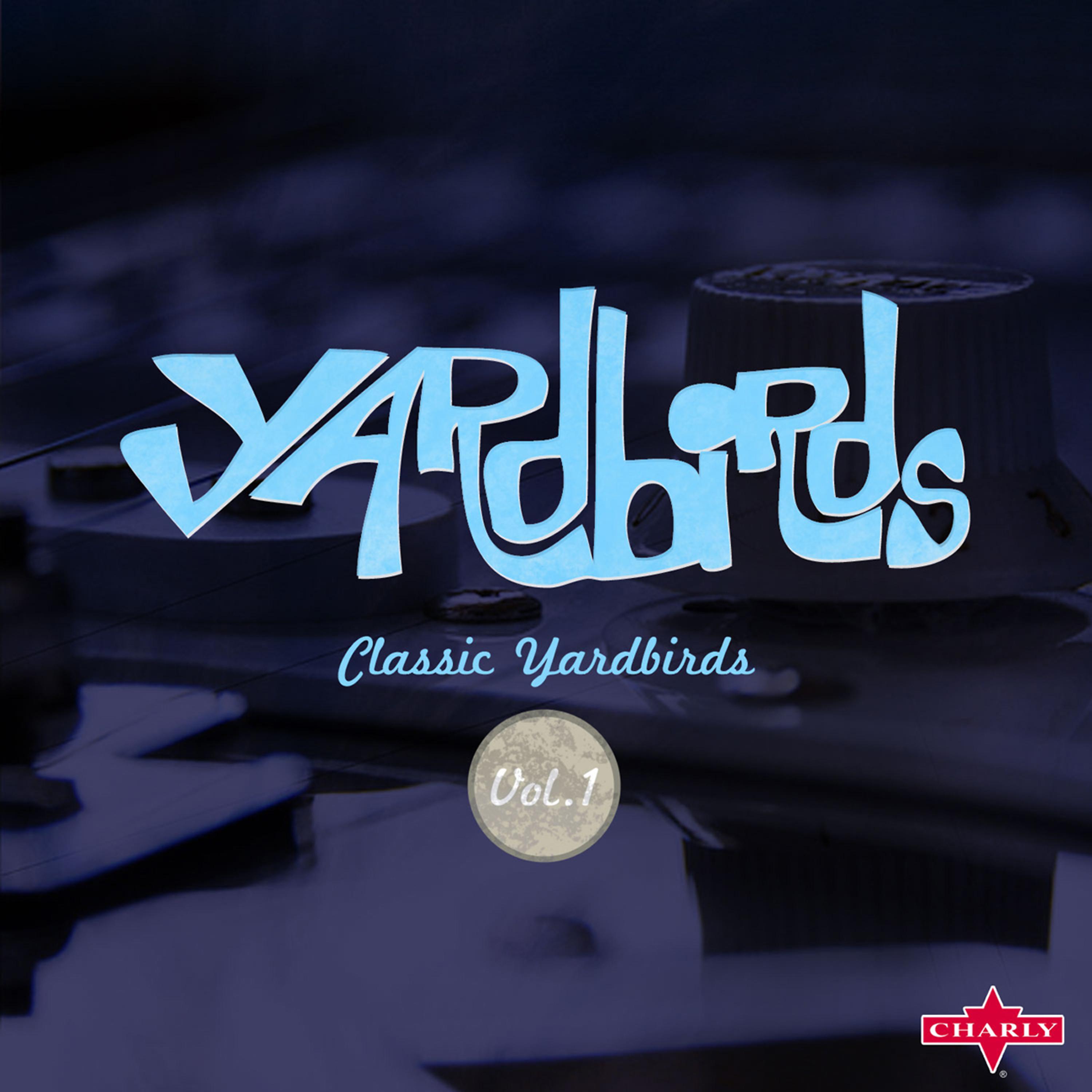 Постер альбома Classic Yardbirds Vol.1
