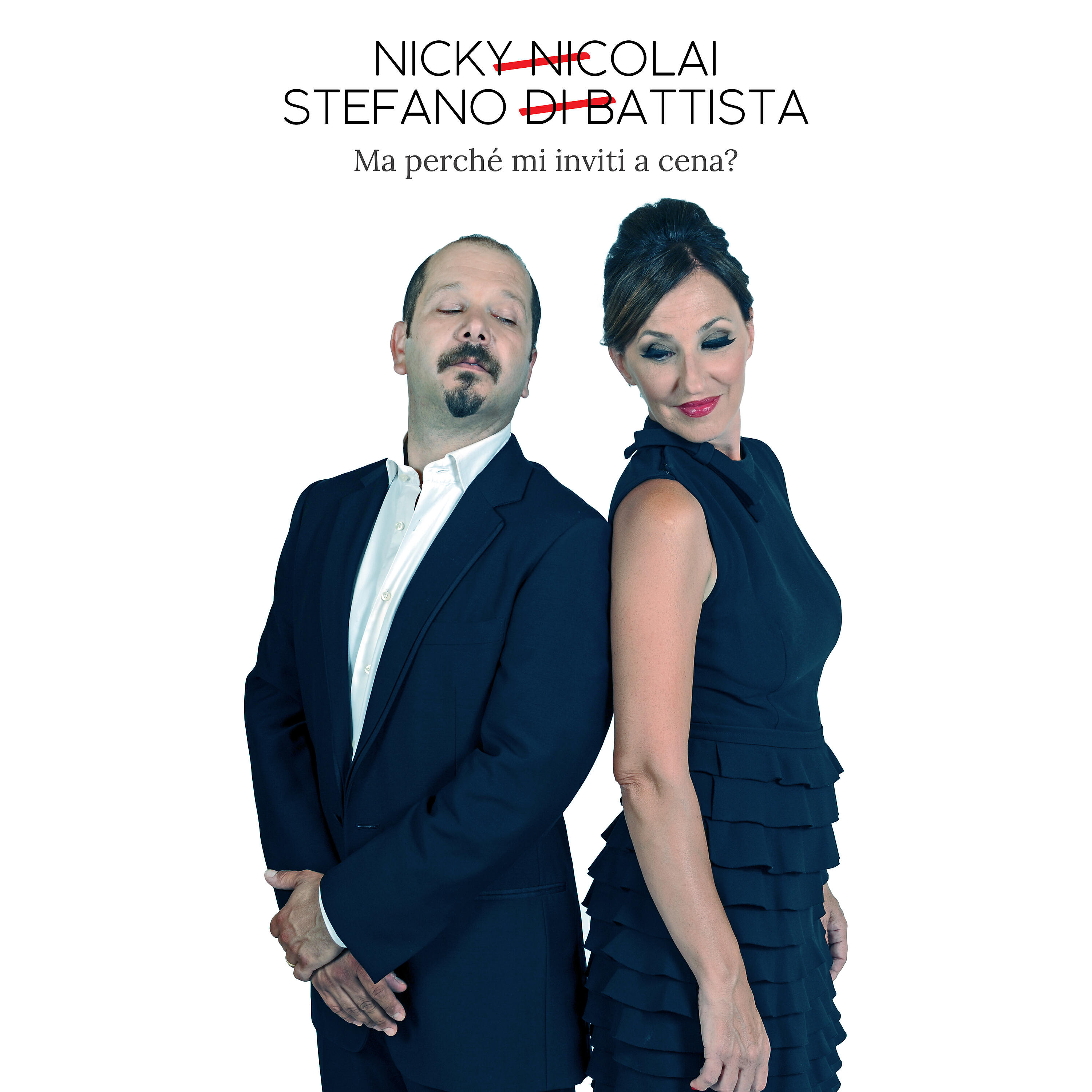 Nicky Nicolai - Ma perché mi inviti a cena?
