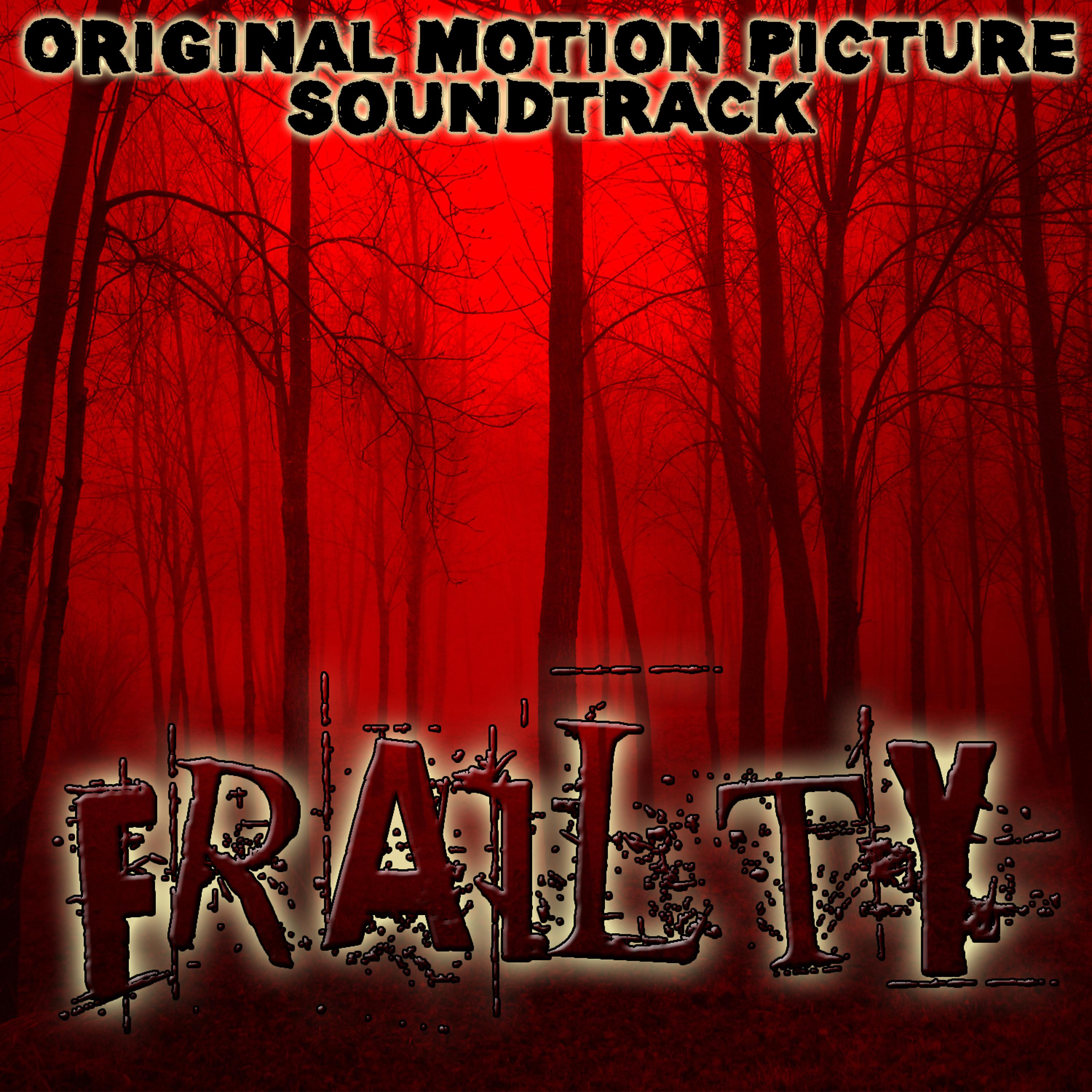 Постер альбома Frailty (Original Motion Picture Soundtrack)