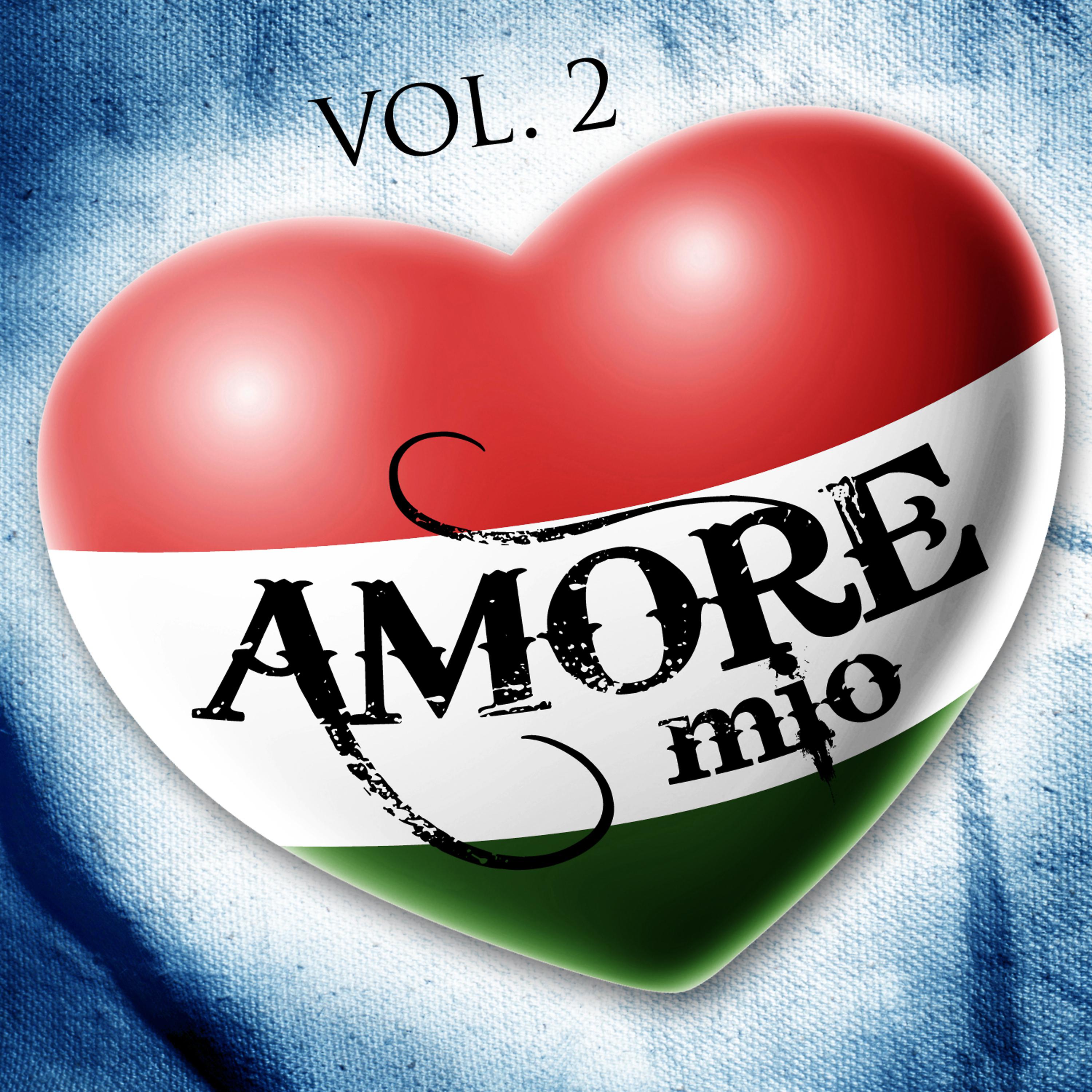 Постер альбома Amore Mio Vol. 2 Sapore D'Italia