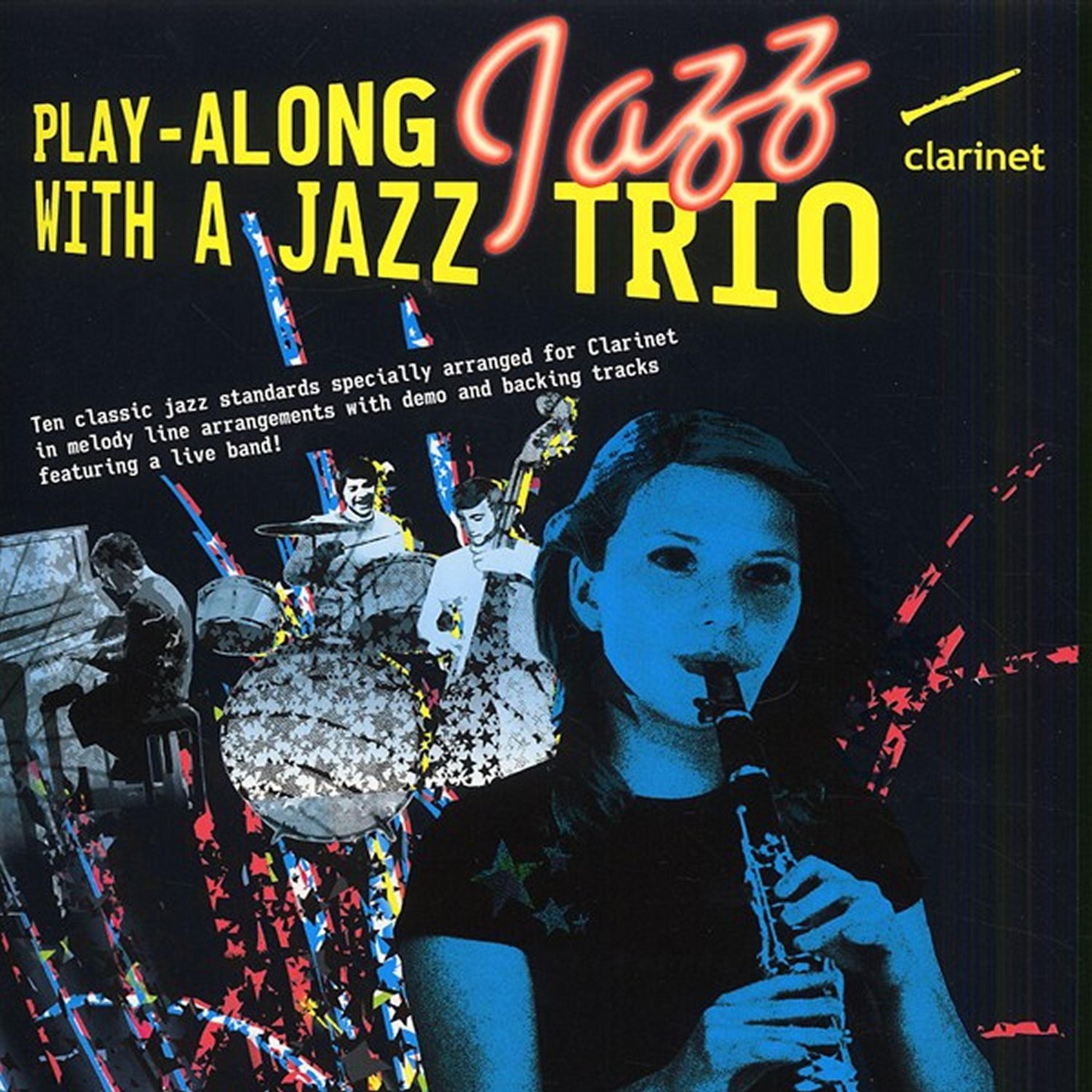 Постер альбома Play-Along with a Jazz Trio: Clarinet