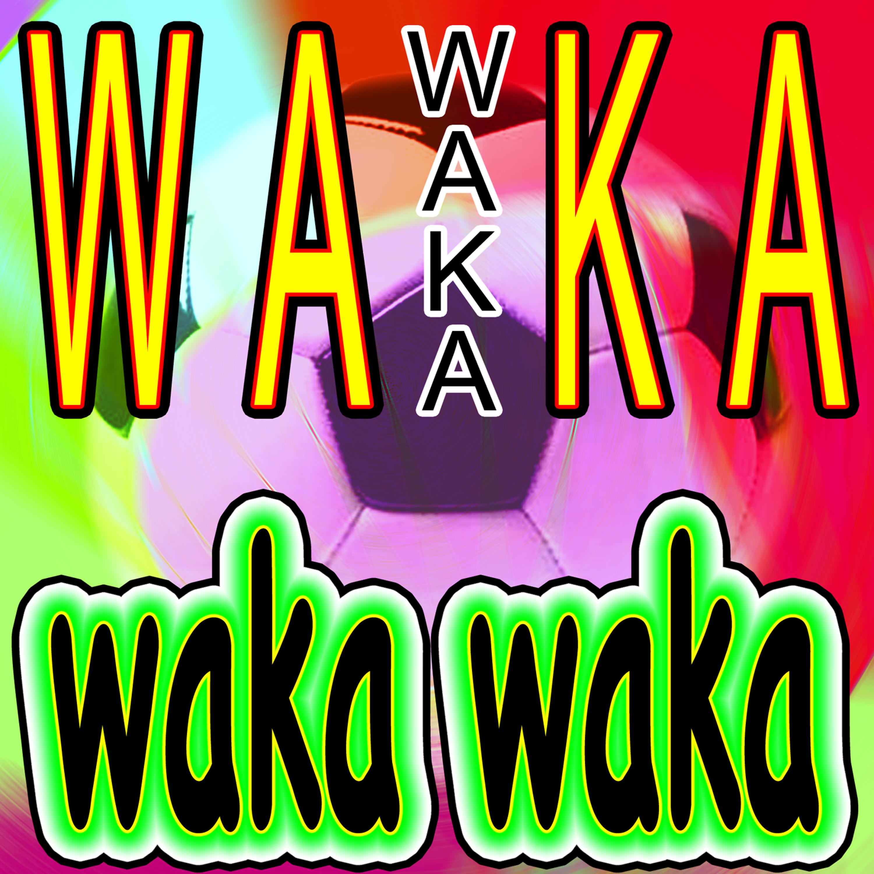 Постер альбома Waka Waka