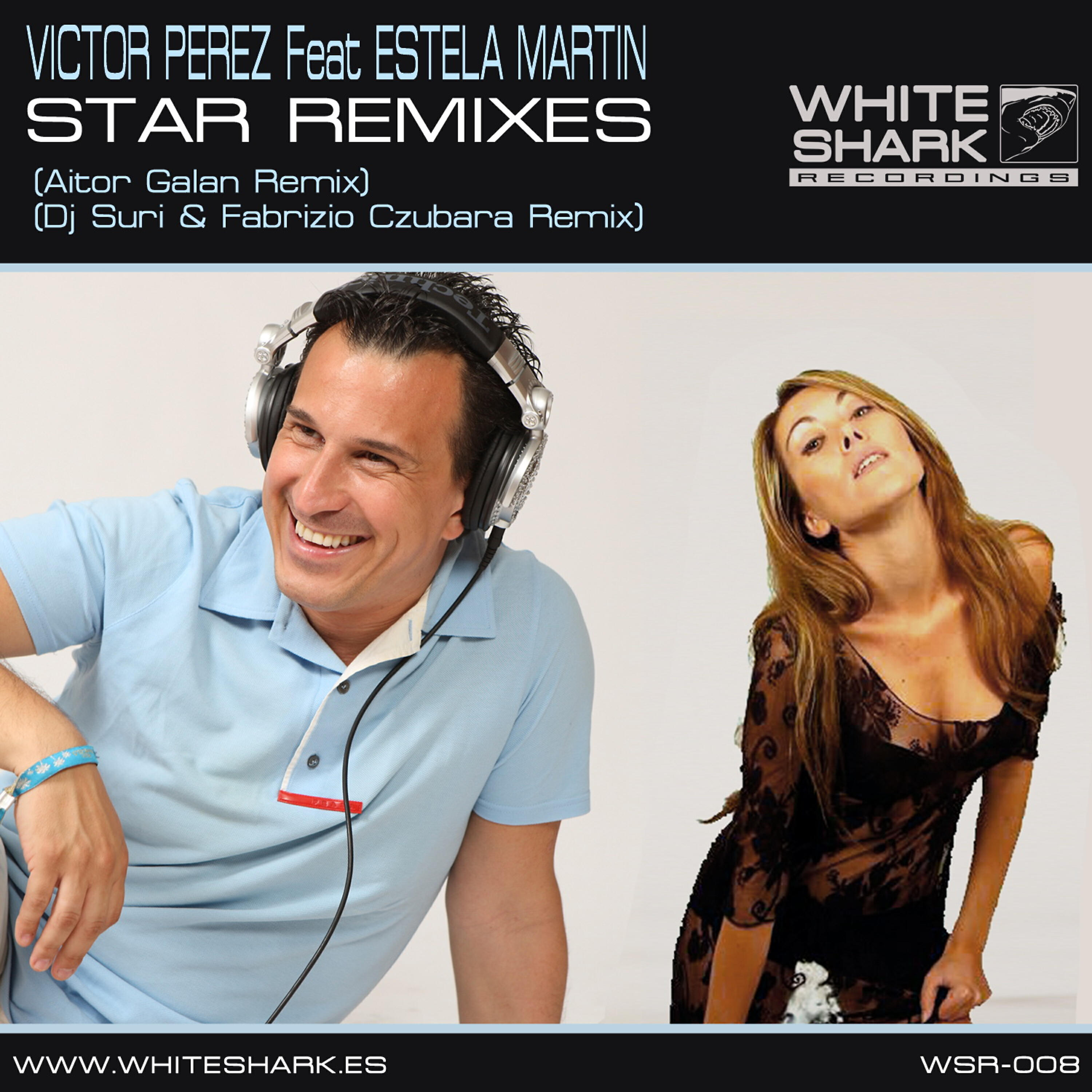 Victor Perez - Star (Feat Estela Martin) (DJ Suri & Fabrizio Czubara Remix)