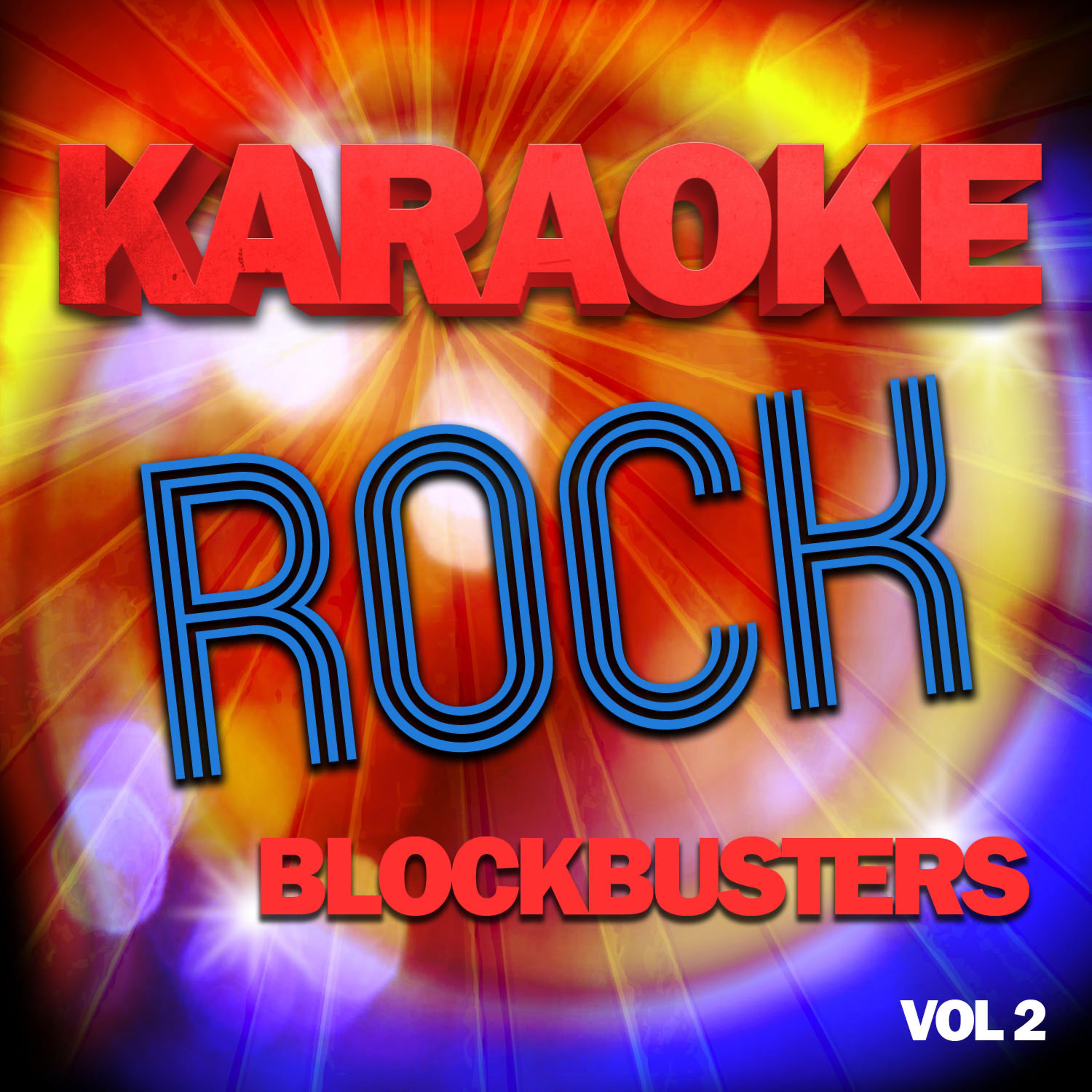 Постер альбома Karaoke Rock Blockbusters, Vol .2