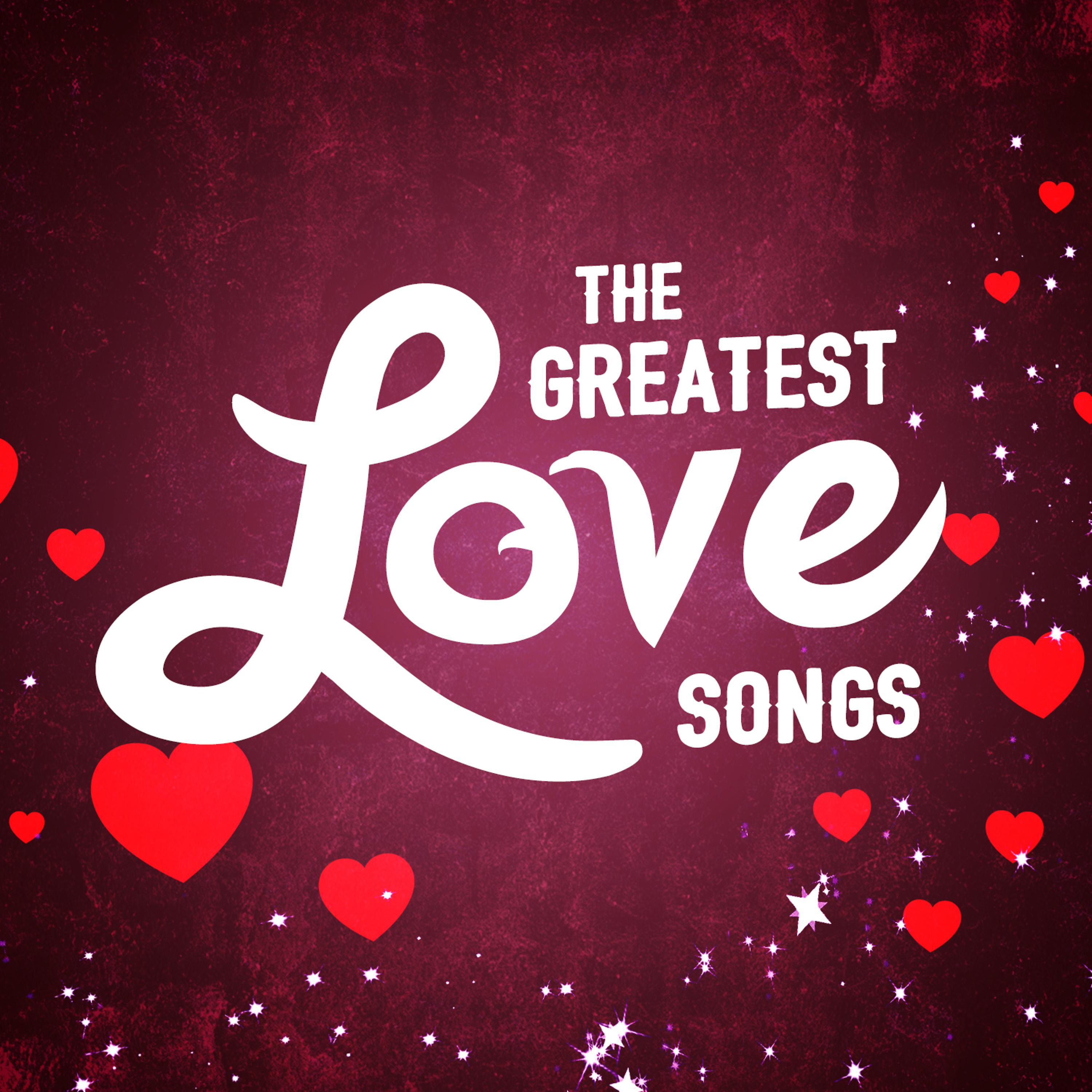 Постер альбома The Greatest Love Songs