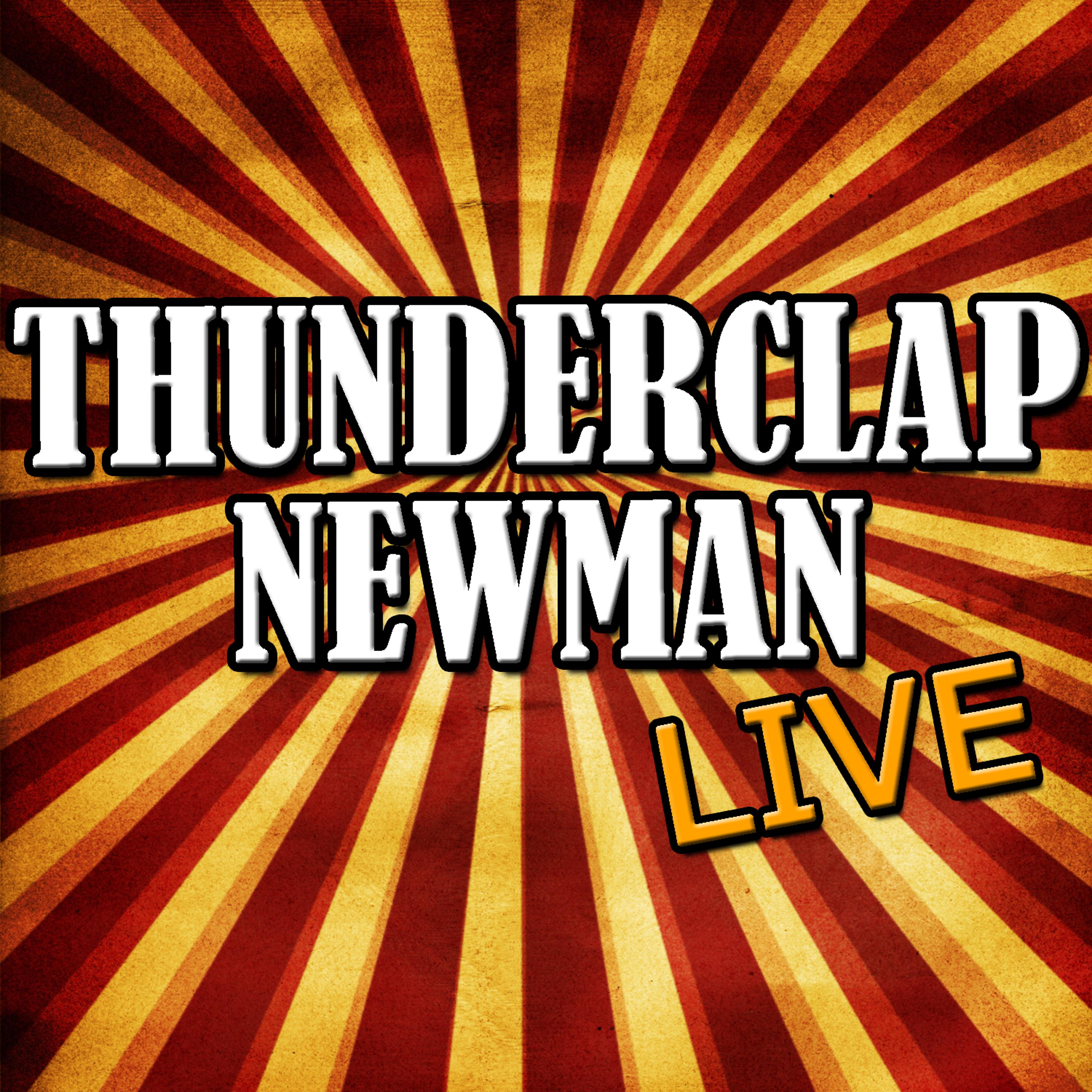 Постер альбома Thunderclap Newman: Live