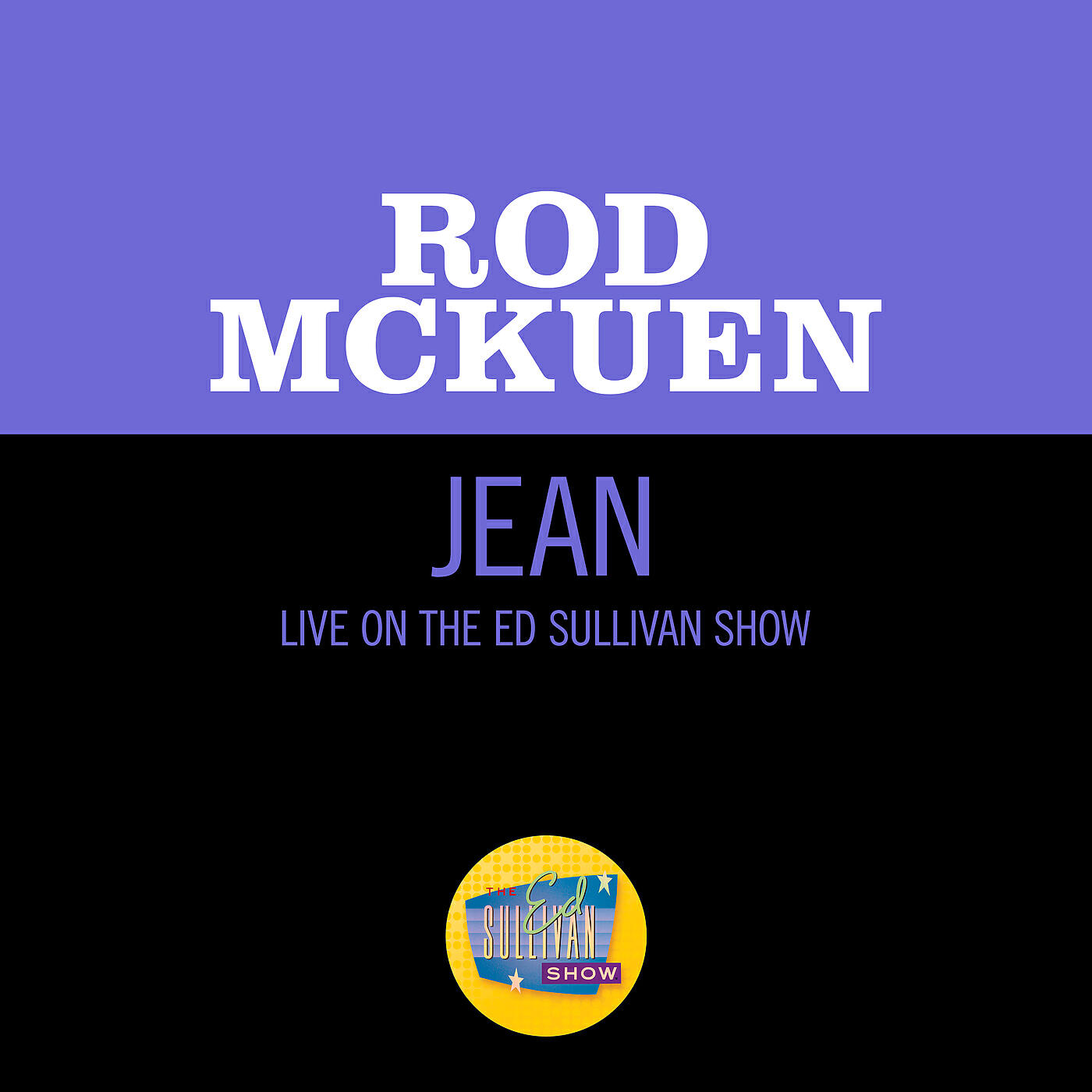 Rod McKuen - Jean (Live On The Ed Sullivan Show, March 22, 1970)