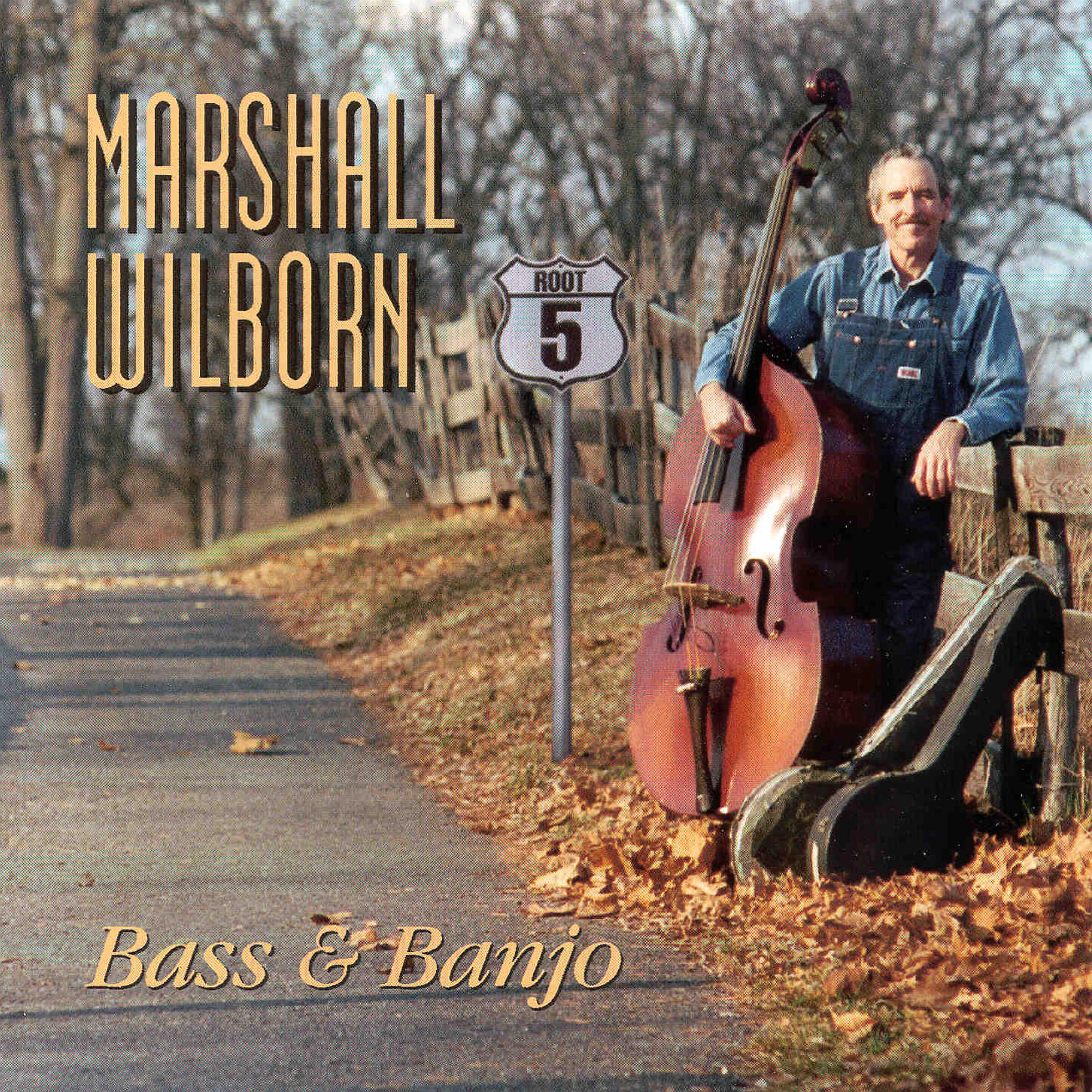 Marshall Wilborn - Oh, Susannah