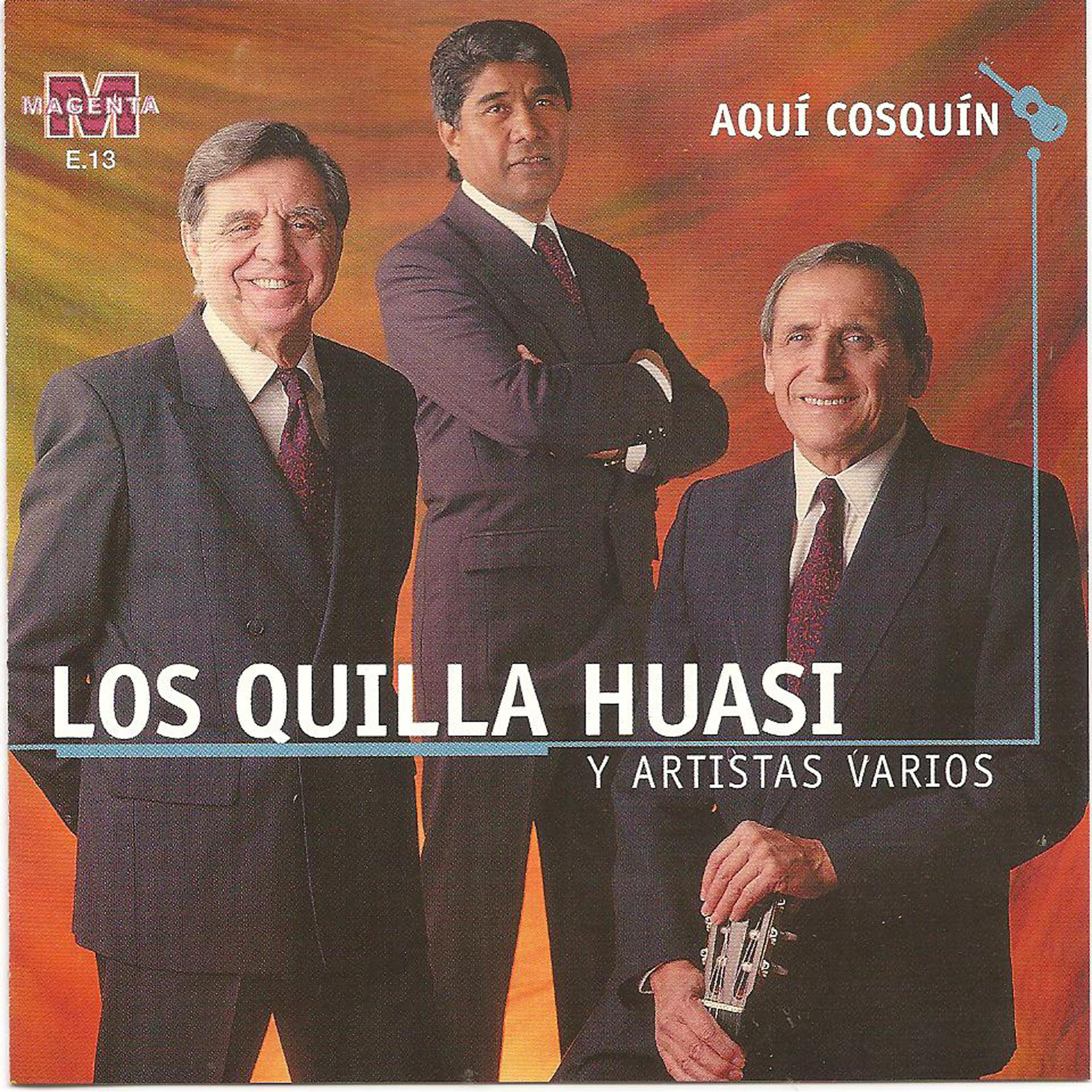 Los Quilla Huasi - Enteramente Argentino